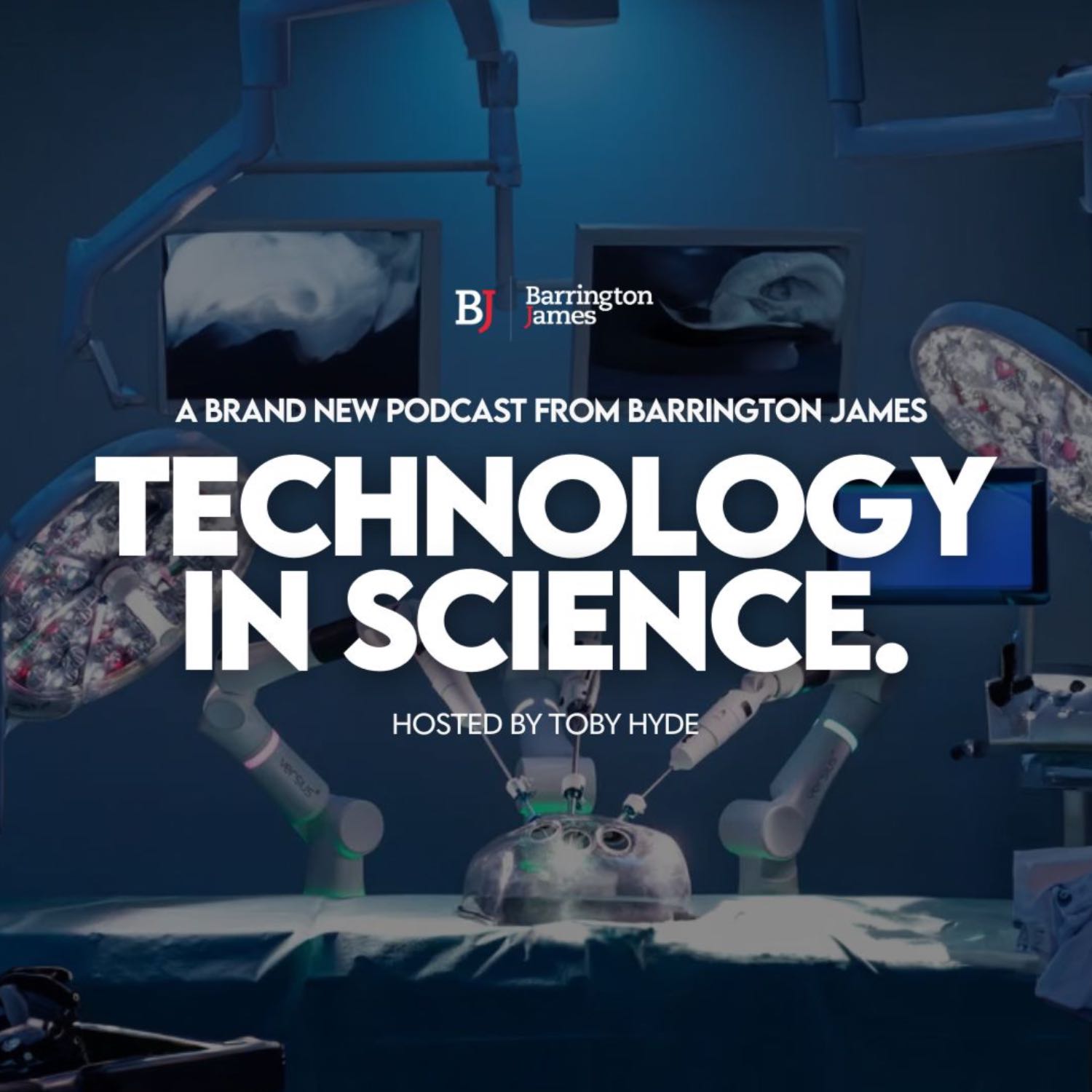 Technology in Science | A Barrington James Podcast