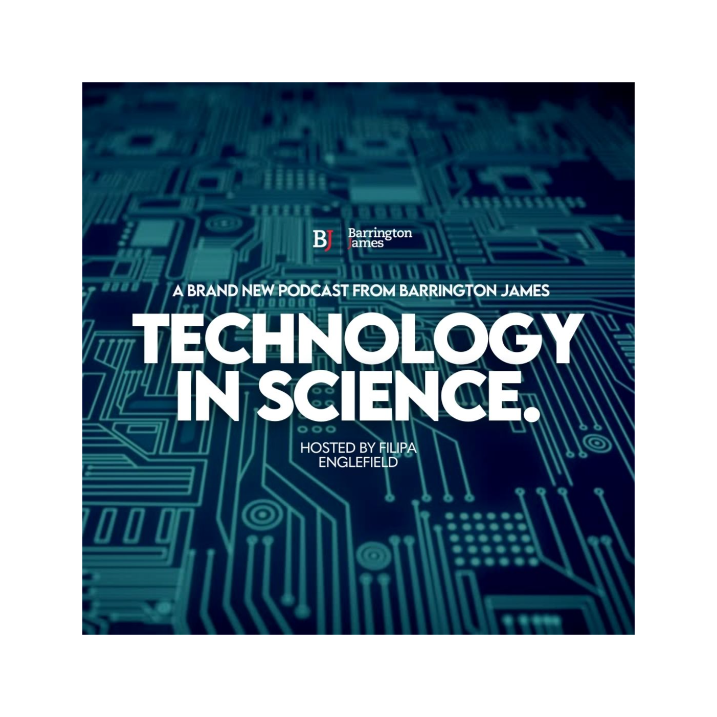 Technology in Science | A Barrington James Podcast