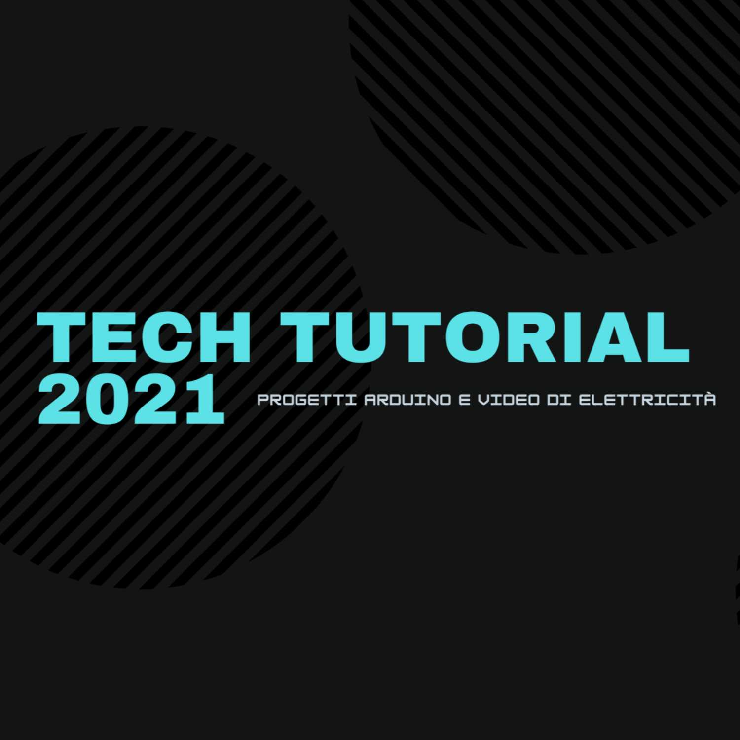 Tech tutorial 2021