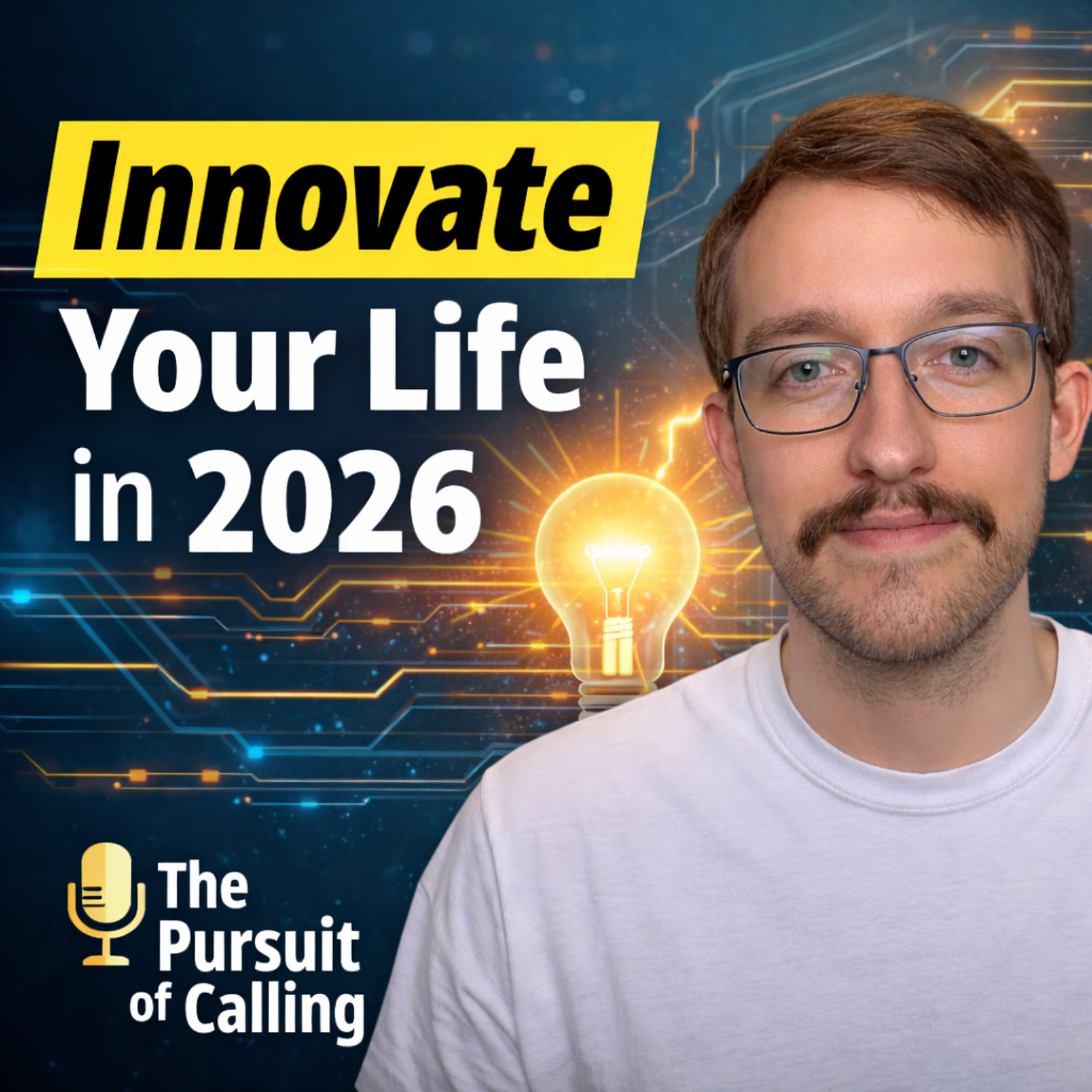 Your Word of the Year for 2026: How Innovation Fuels Growth, Faith, and Calling