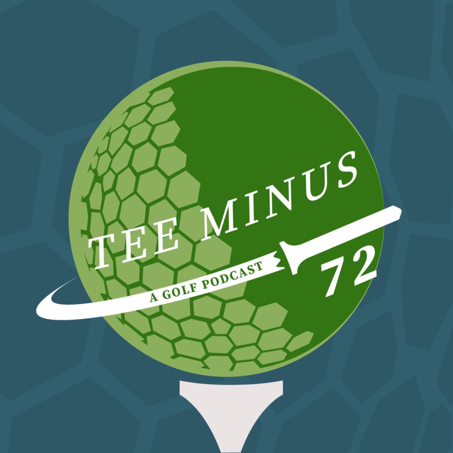 Tee Minus 72: A Golf Podcast