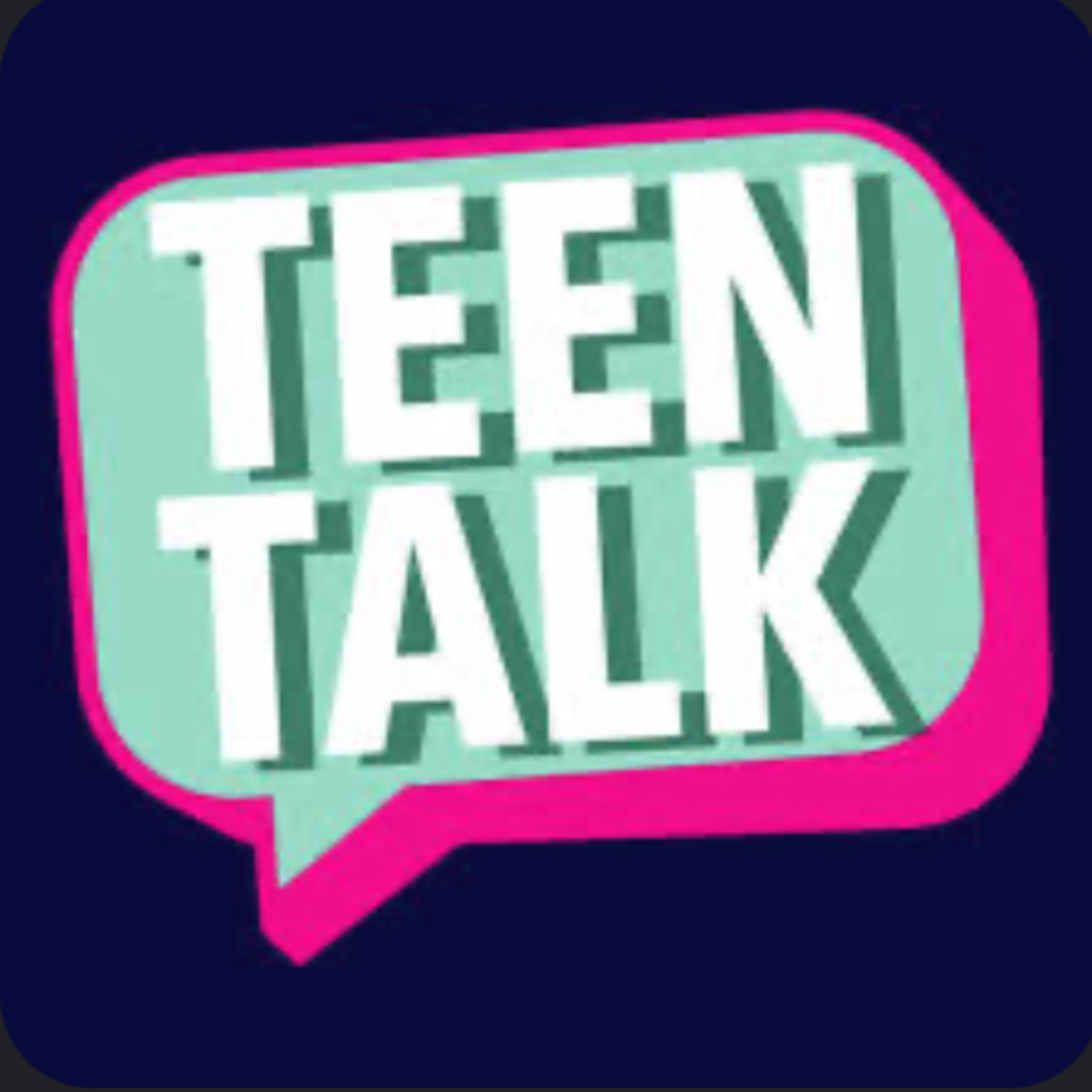 Teen Talk