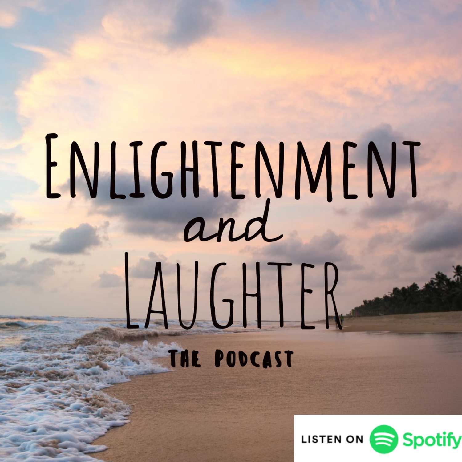 Enlightenment and Laughter