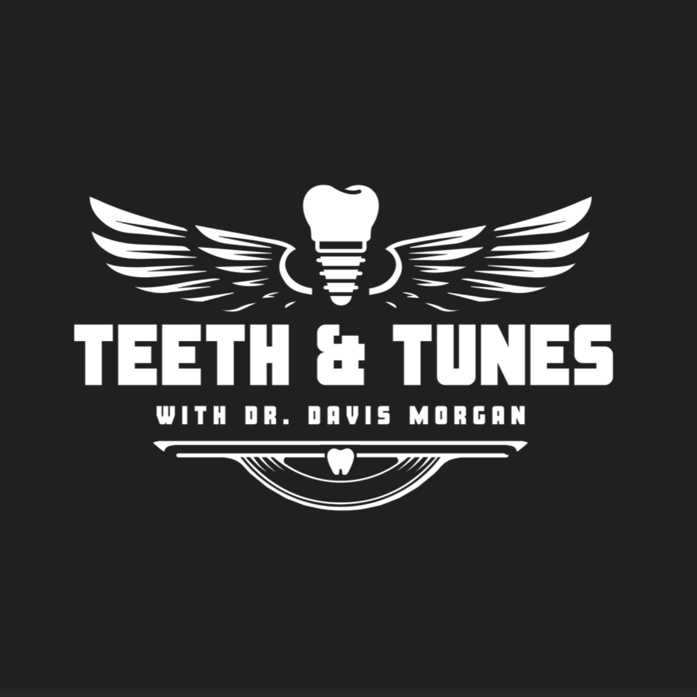 Teeth & Tunes