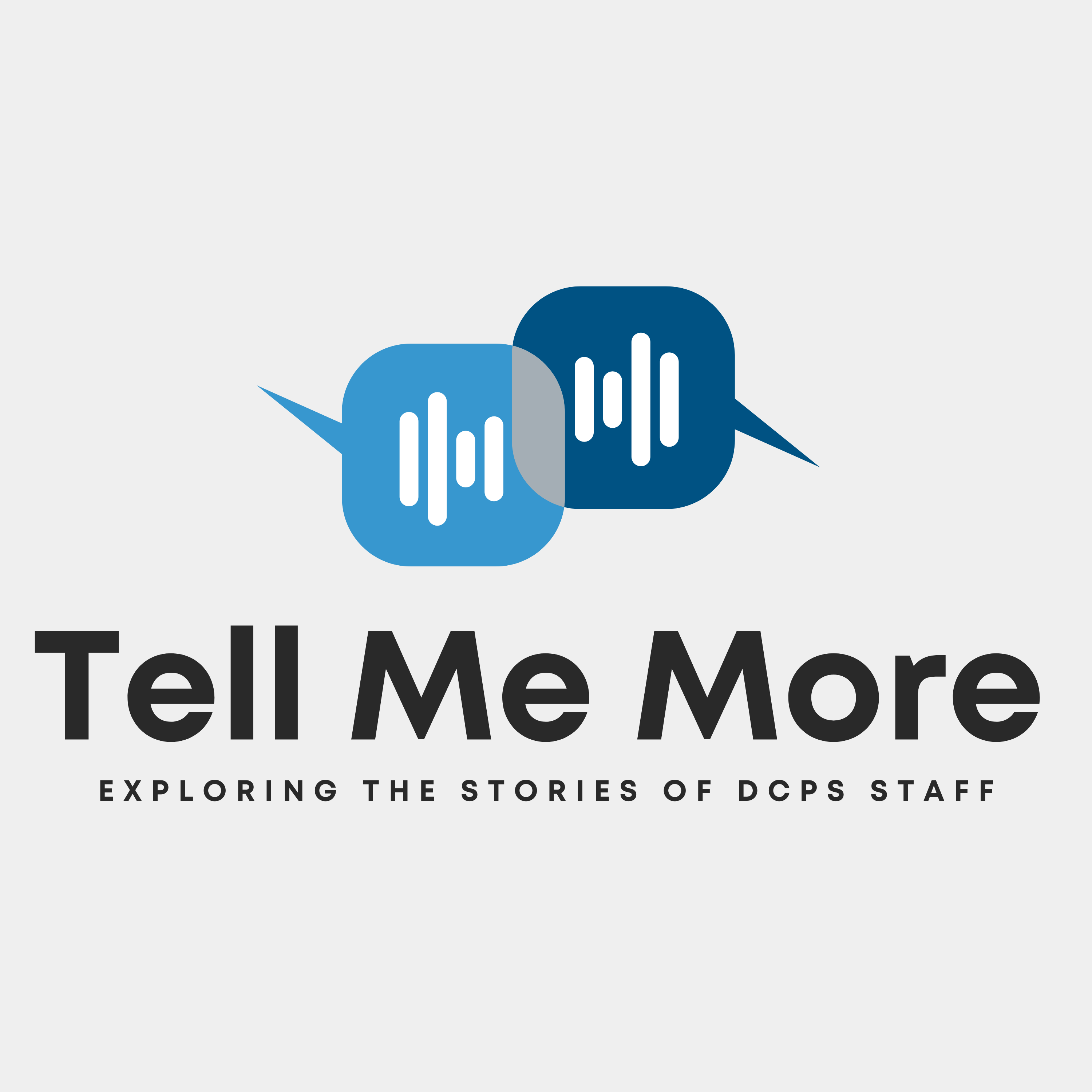 Tell Me More: Exploring the Stories of DCPS Staff