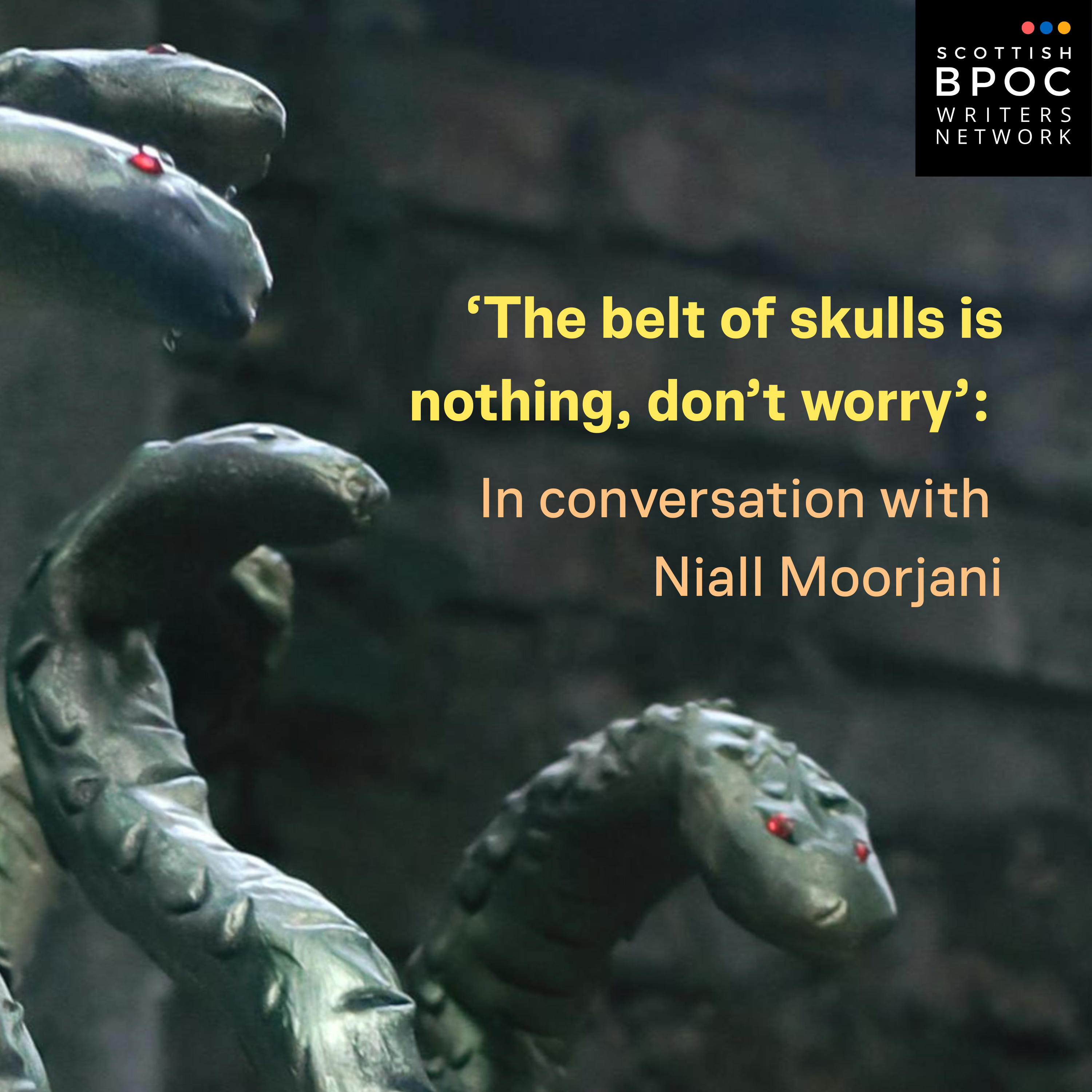 'The belt of skulls is nothing, don't worry': in conversation with Niall Moorjani episode artwork