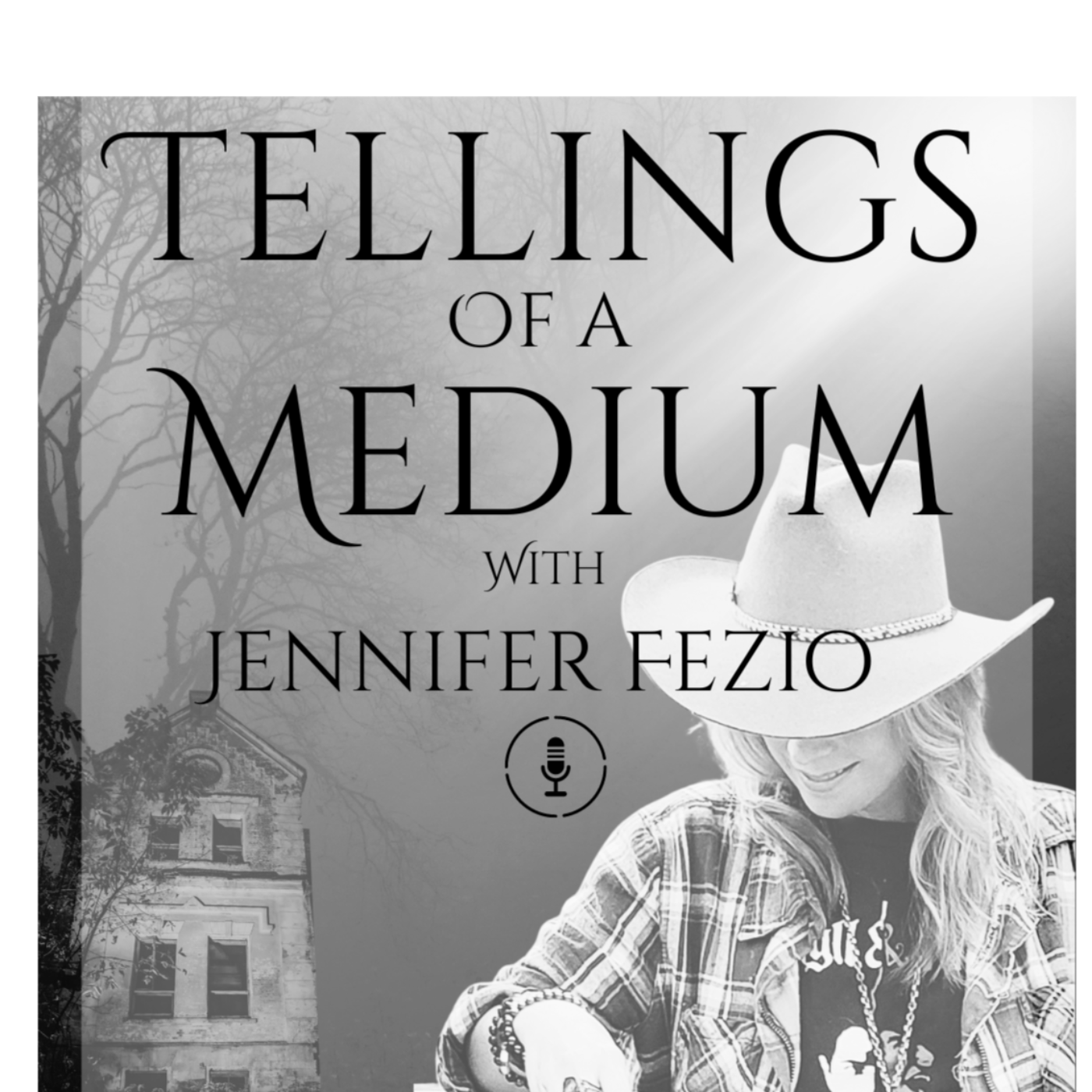 Tellings of a Medium with Jennifer Fezio