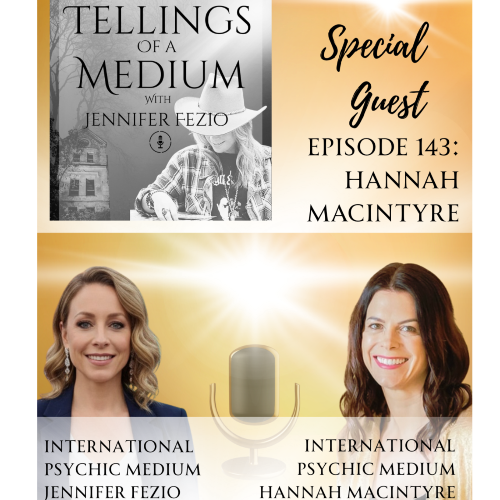 Special Guest UK International Psychic Medium Hannah Macintyre 