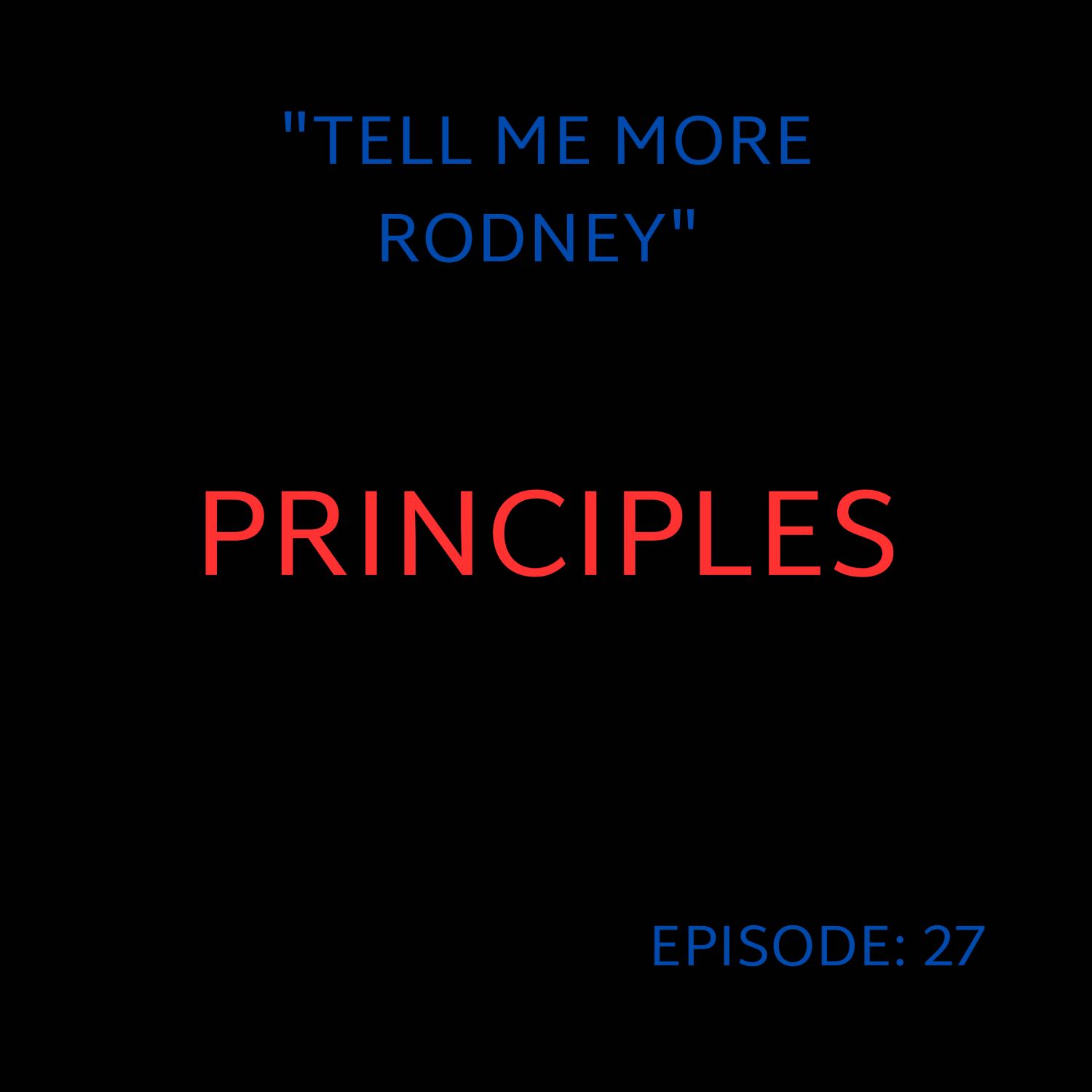 Tell Me More Rodney