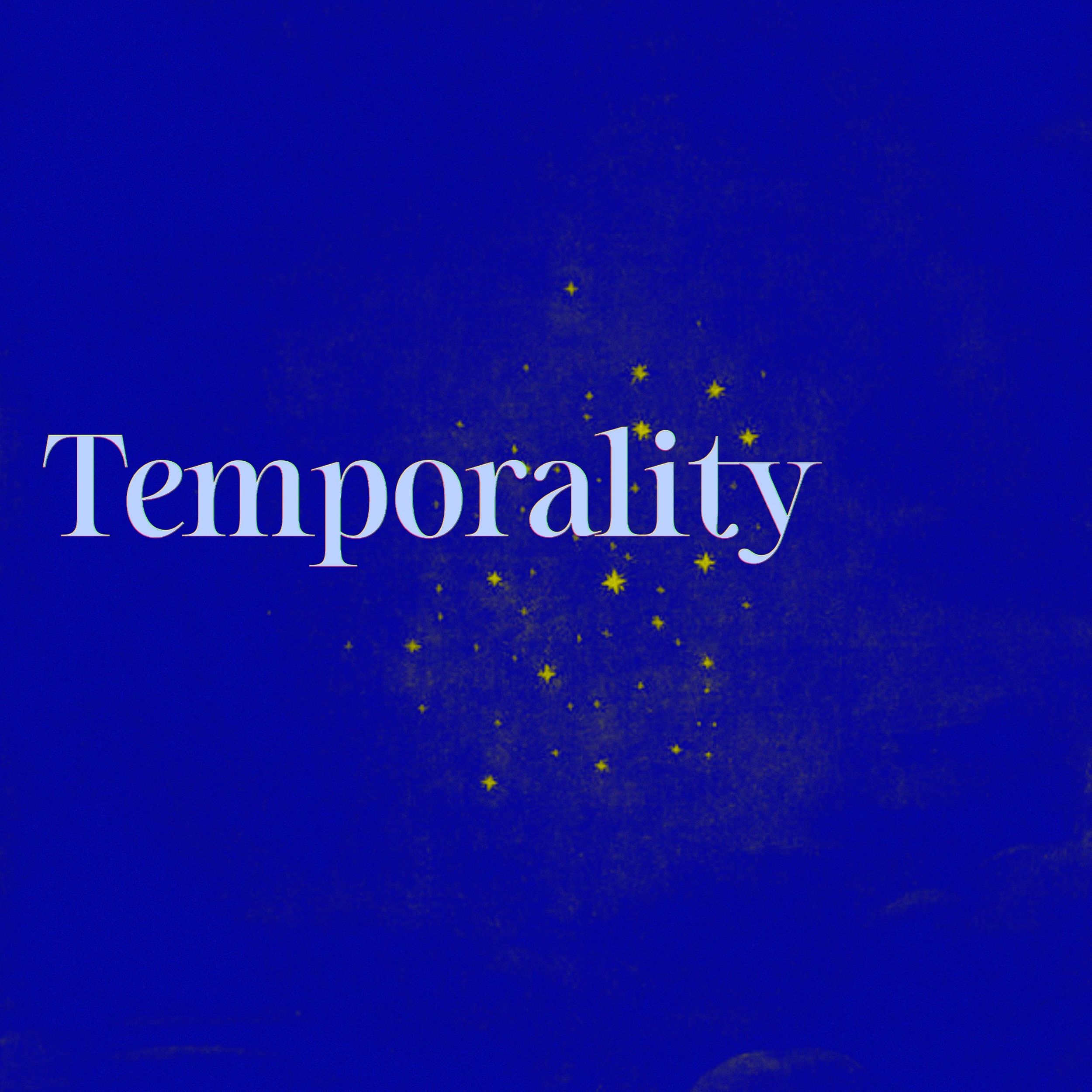 Temporality