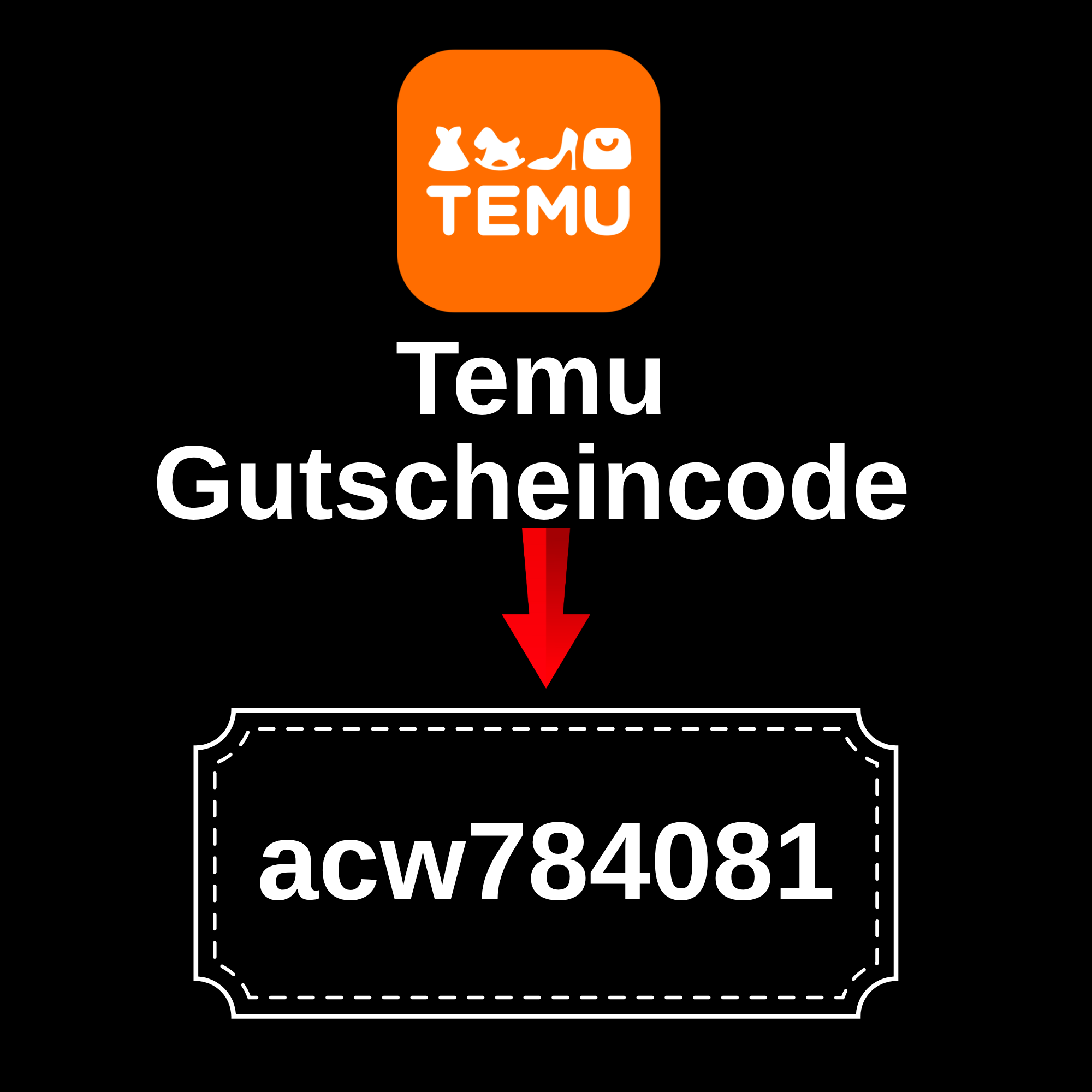 Temu Gutscheincode : acw784081 (Temu Rabattcode)