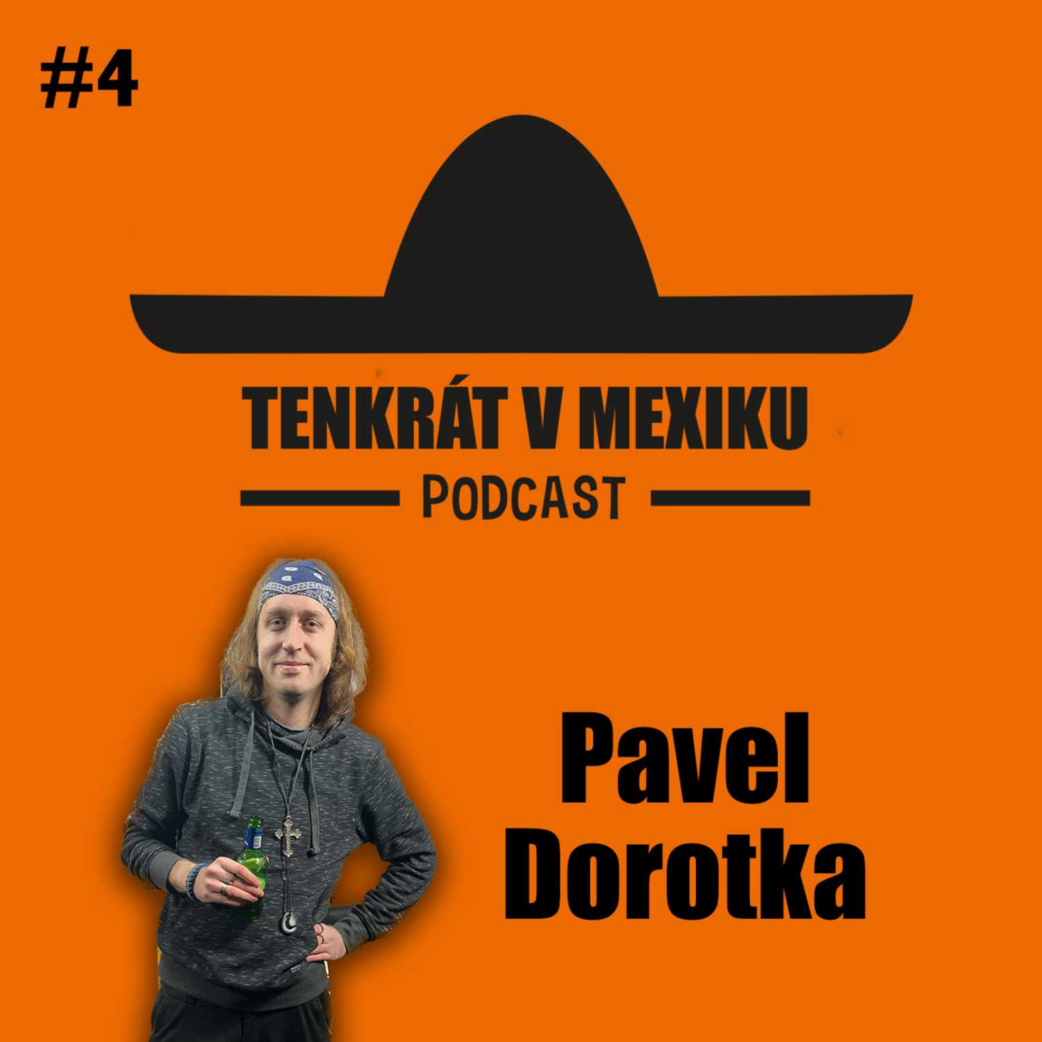 TENKRÁT V MEXIKU PODCAST