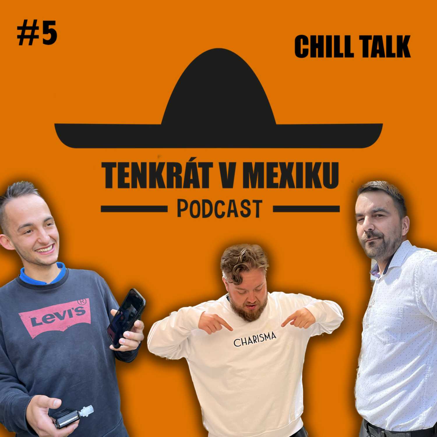 TENKRÁT V MEXIKU PODCAST