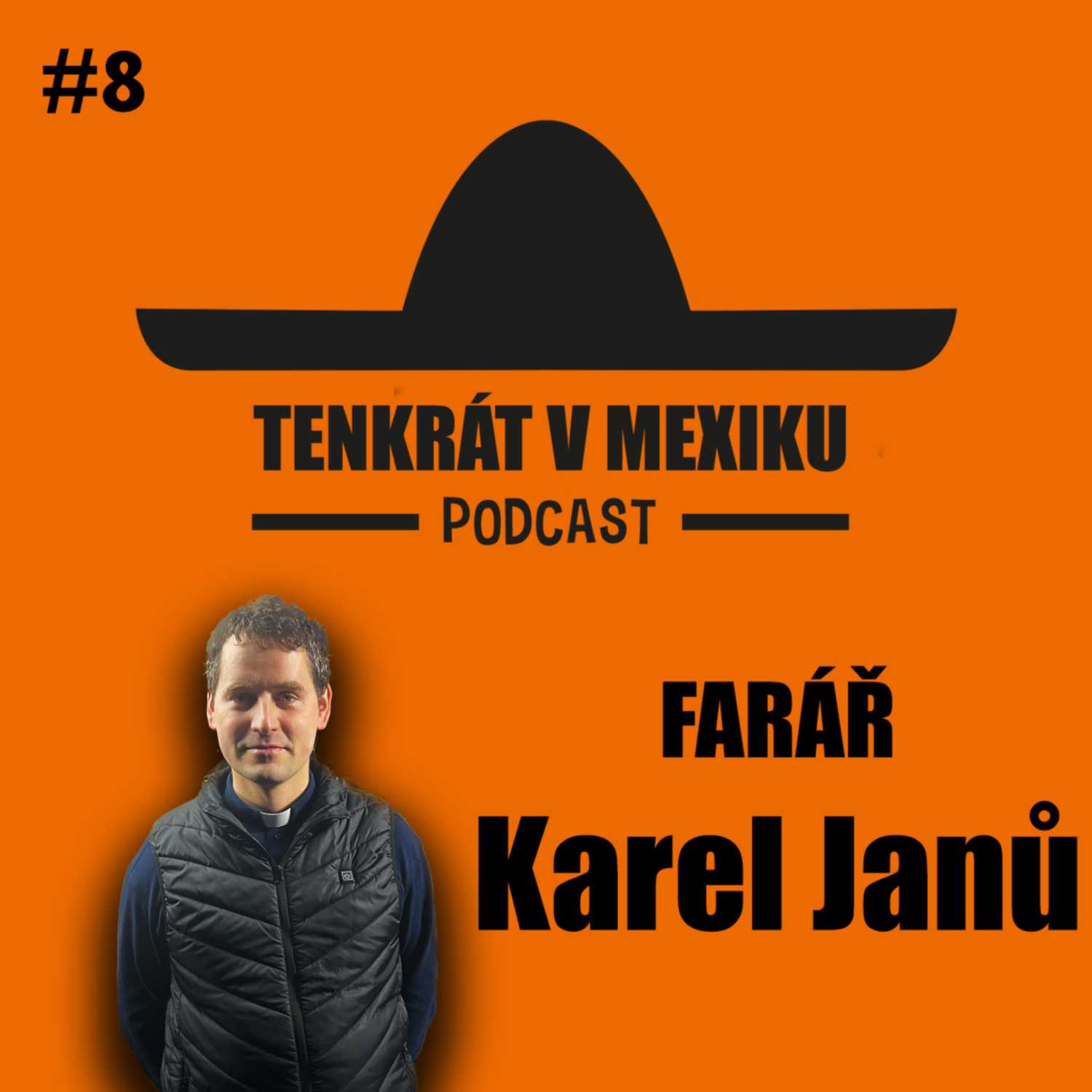 TENKRÁT V MEXIKU PODCAST