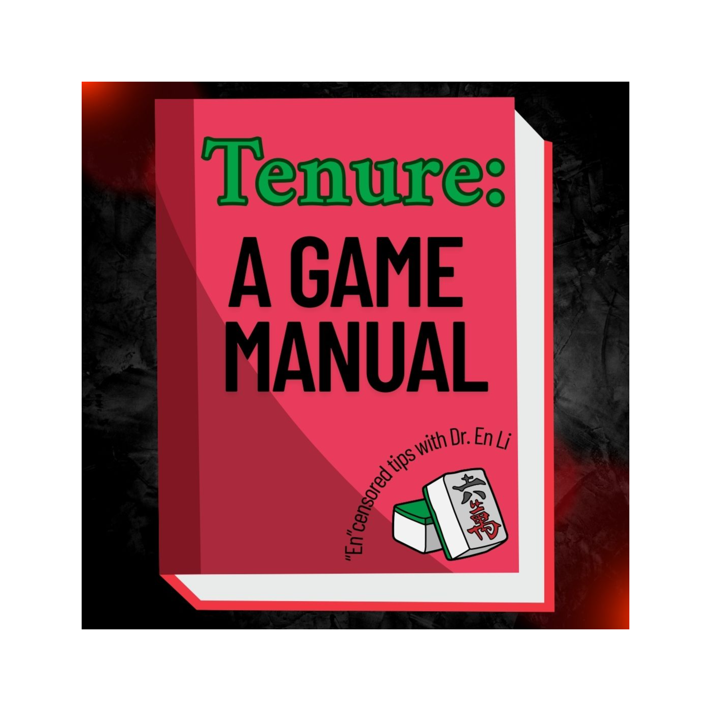 Tenure: A Game Manual