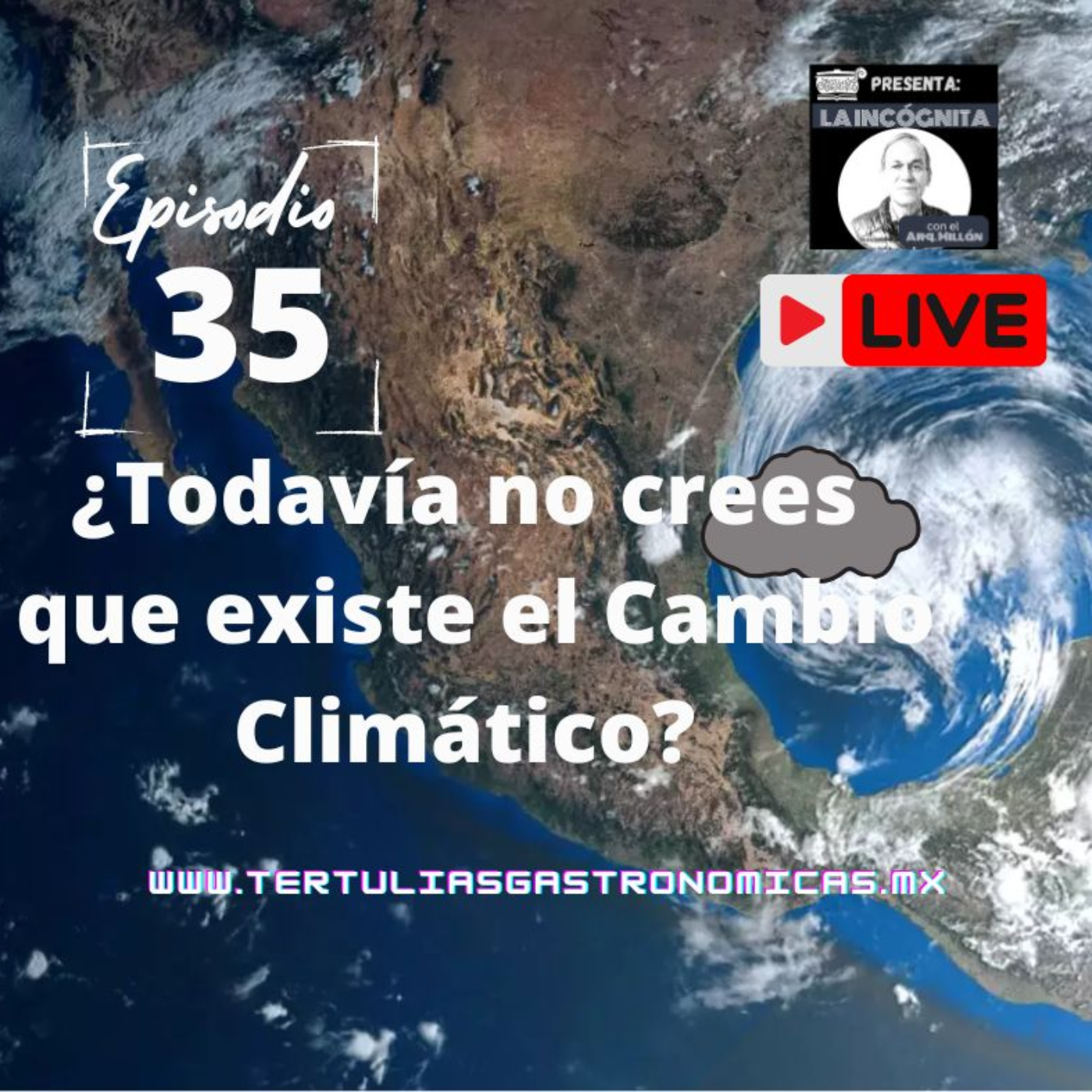 Episodio 35 "¿Todavía no crees que exista el Cambio Climático?" episode artwork