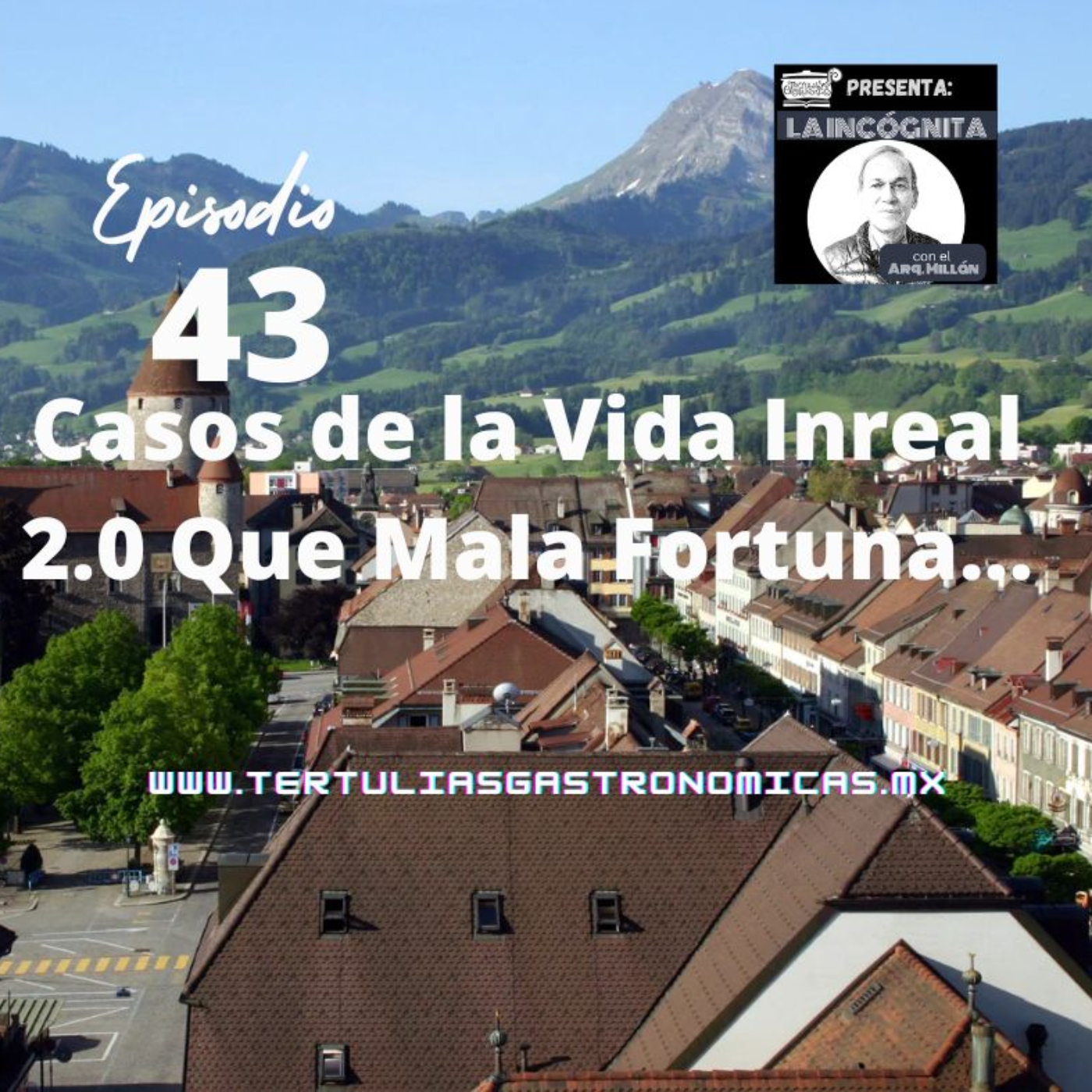 Episodio 43 "Casos de la Vida Inreal: 2.0 Que Mala Fortuna!" episode artwork