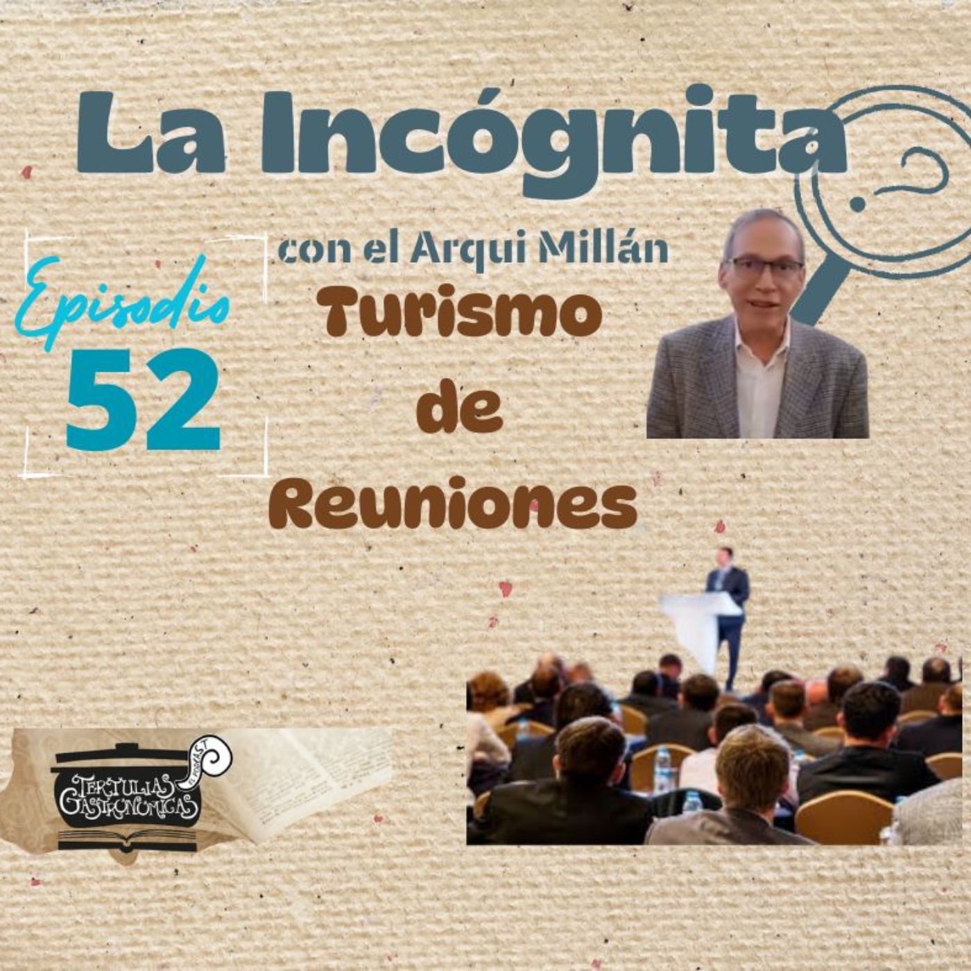 Episodio 52 "Turismo de Reuniones"  episode artwork