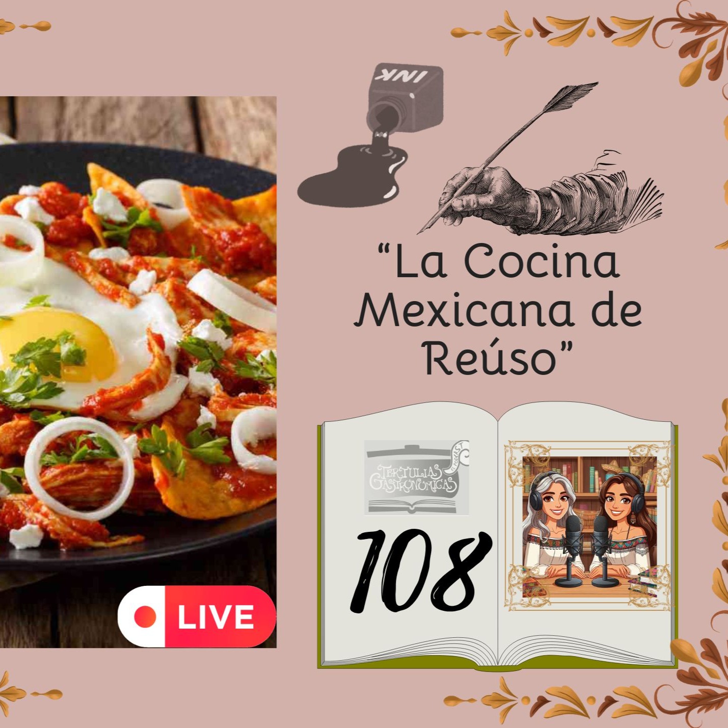 Episodio 108 "La Cocina Mexicana de Reúso"  episode artwork