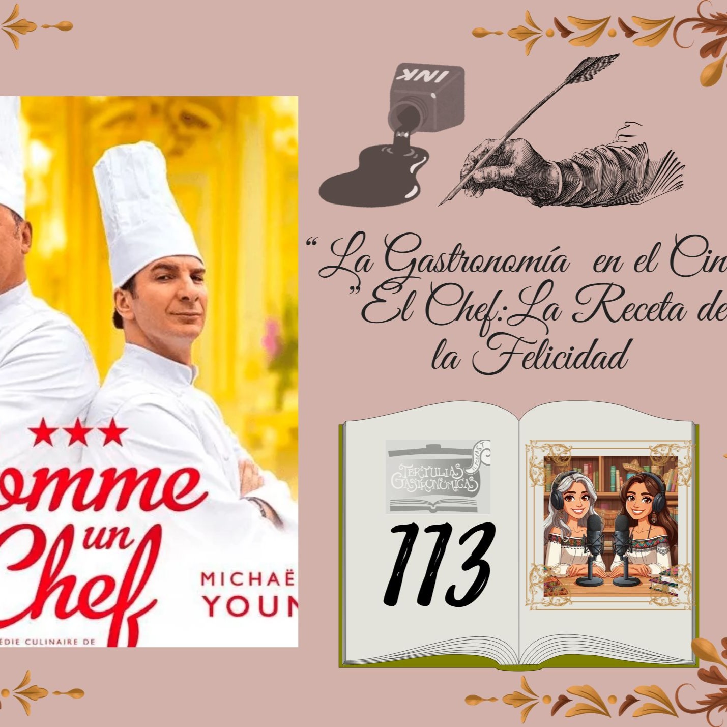 Episodio 113 "La Gastronomía en el Cine: El Chef, La Receta de la Felicidad"  episode artwork