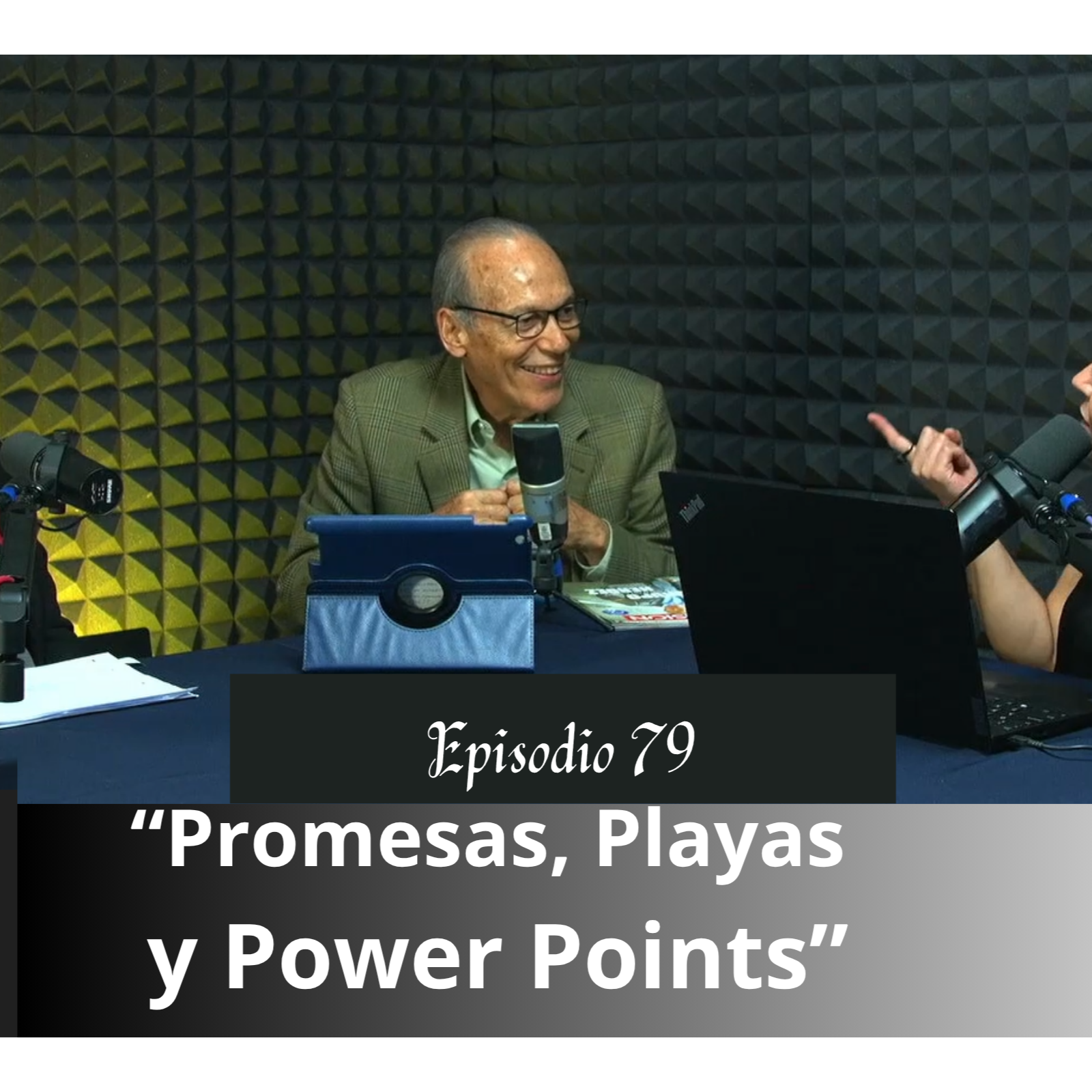 Episodio 79 Promesas, Payas y Power Points episode artwork