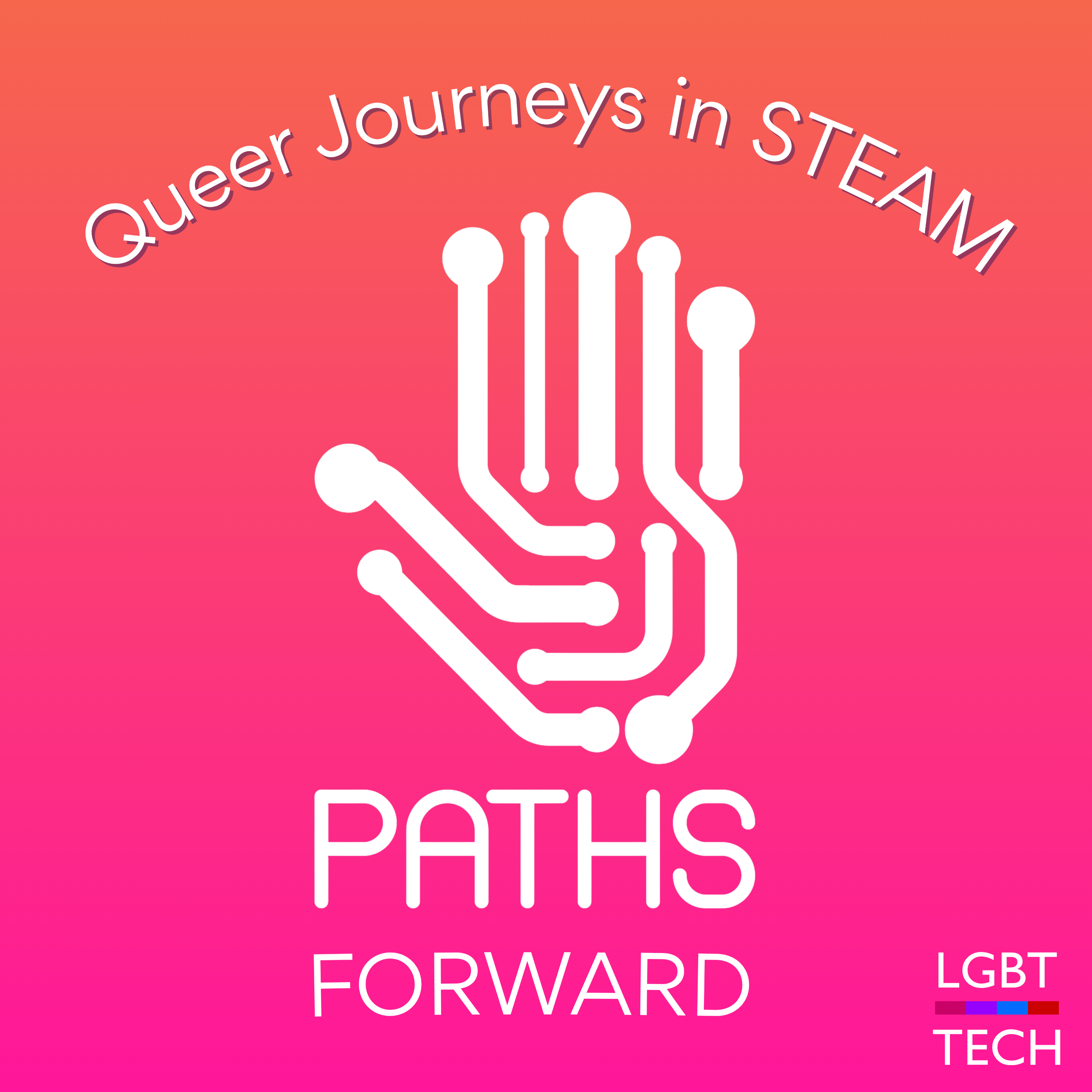 PATHS Forward: Queer Journeys in STEAM podcast artwork