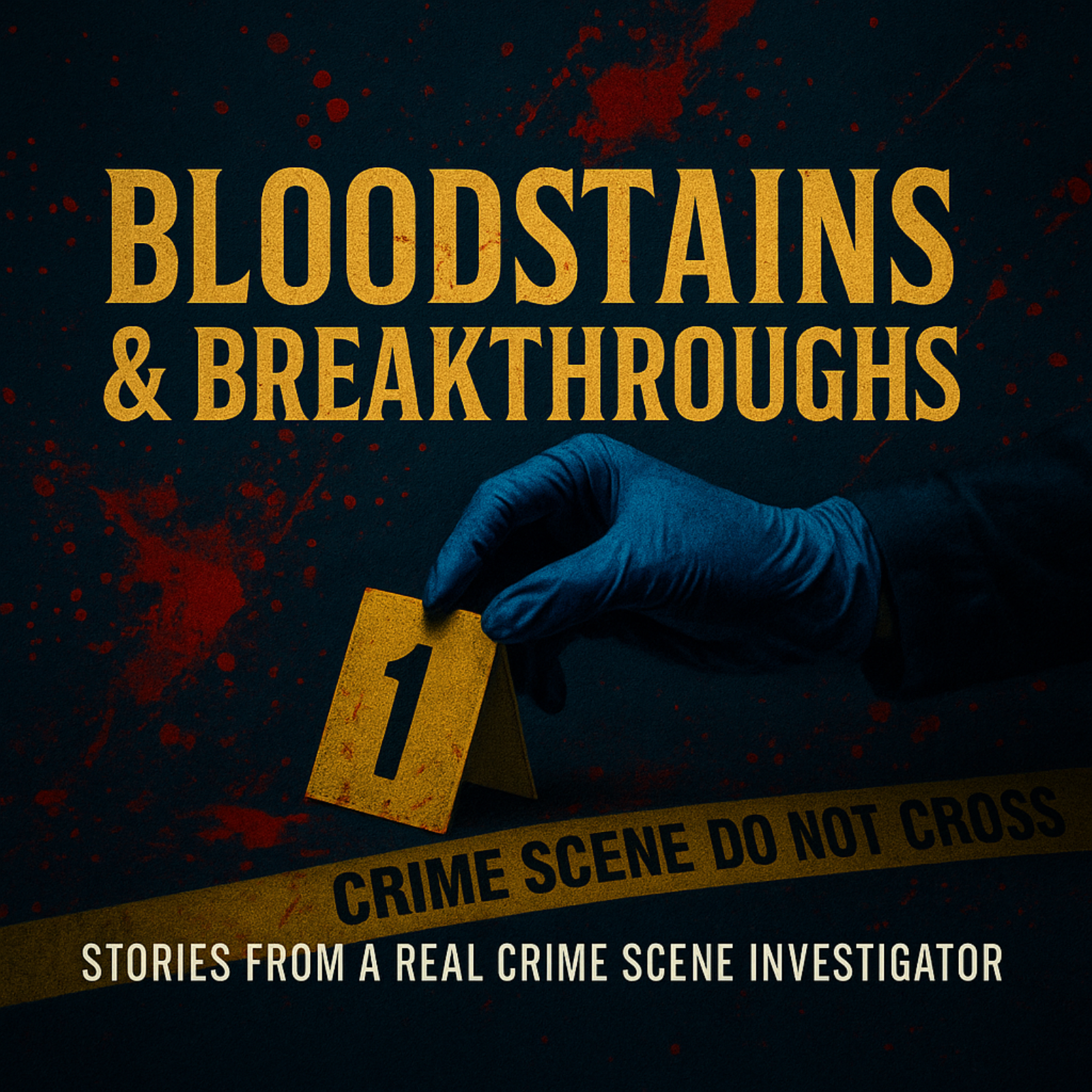 Bloodstains & Breakthroughs cover art