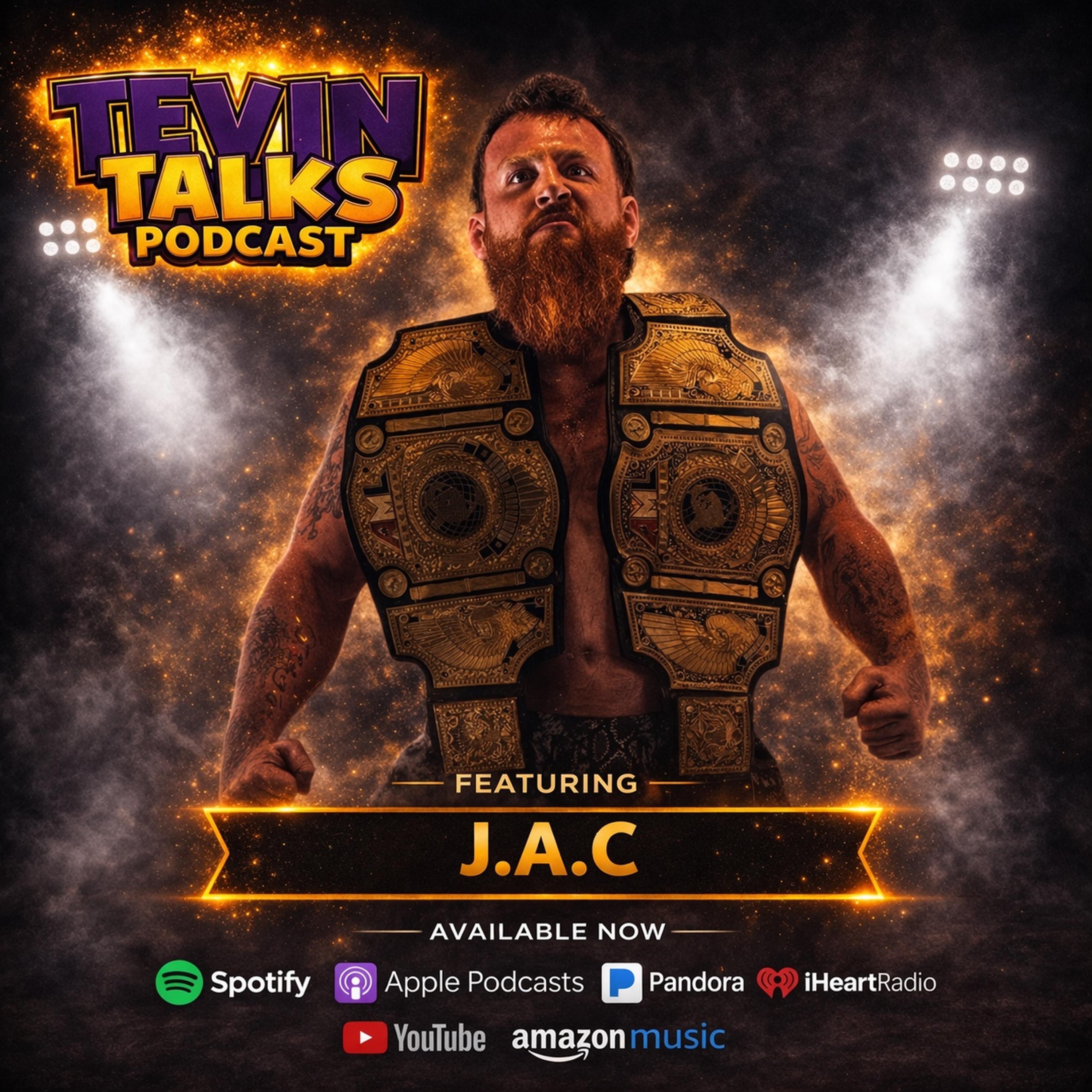 Tevin Talks with J.A.C