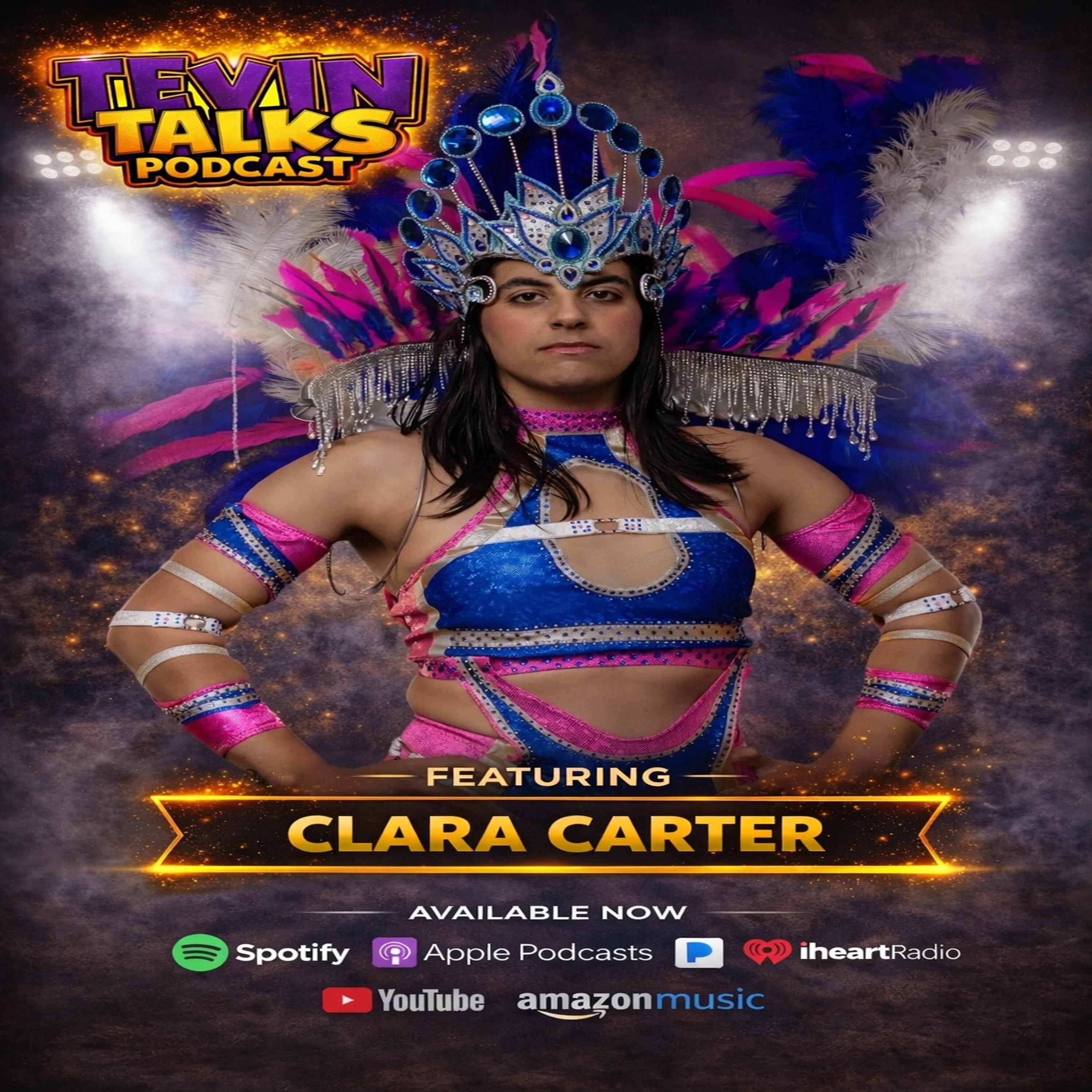 Tevin Talks W/ Clara Carter 