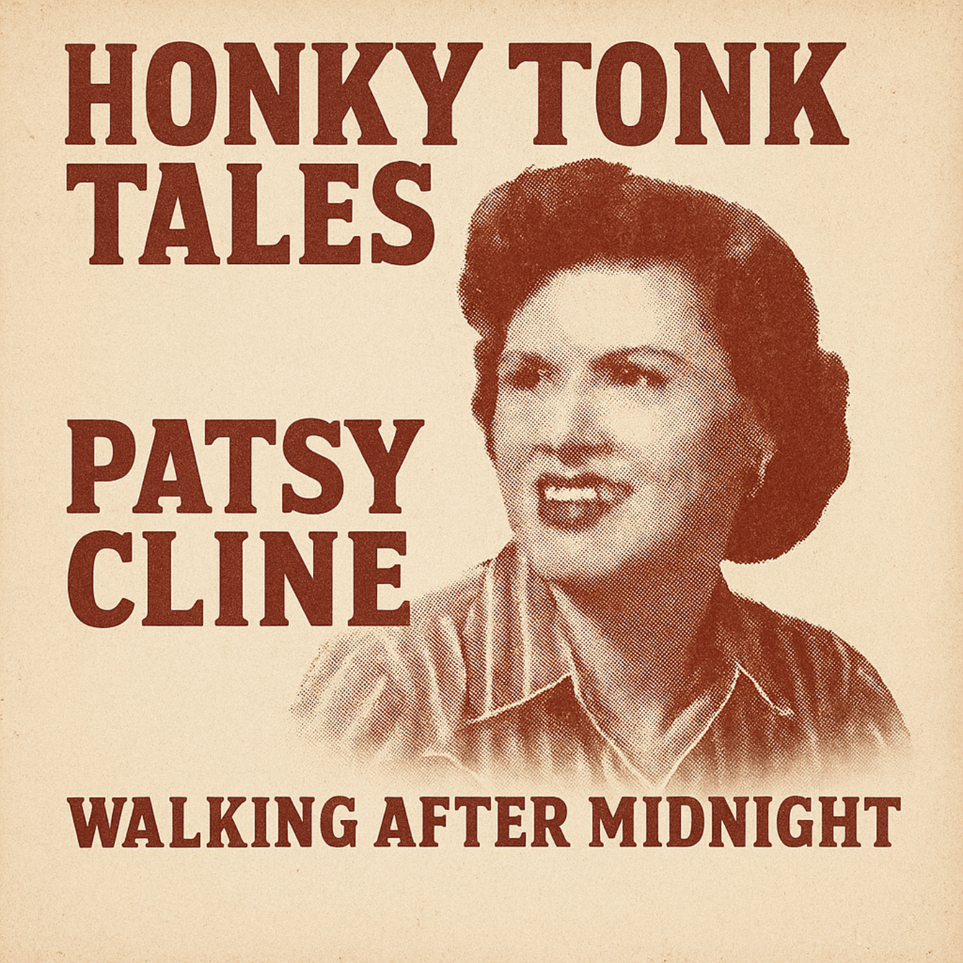 Honky Tonk Tales / Walking After Midnight: The Patsy Cline Story