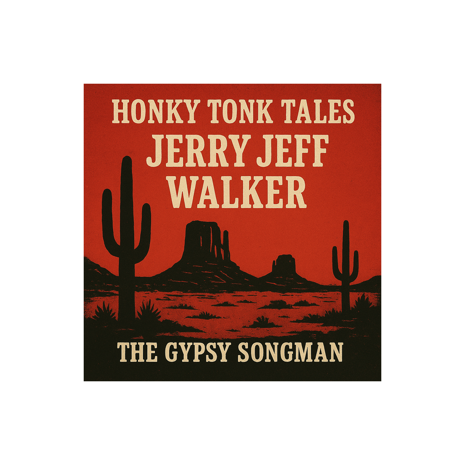 Honky Tonk Tales / Jerry Jeff Walker: The Gypsy Songman