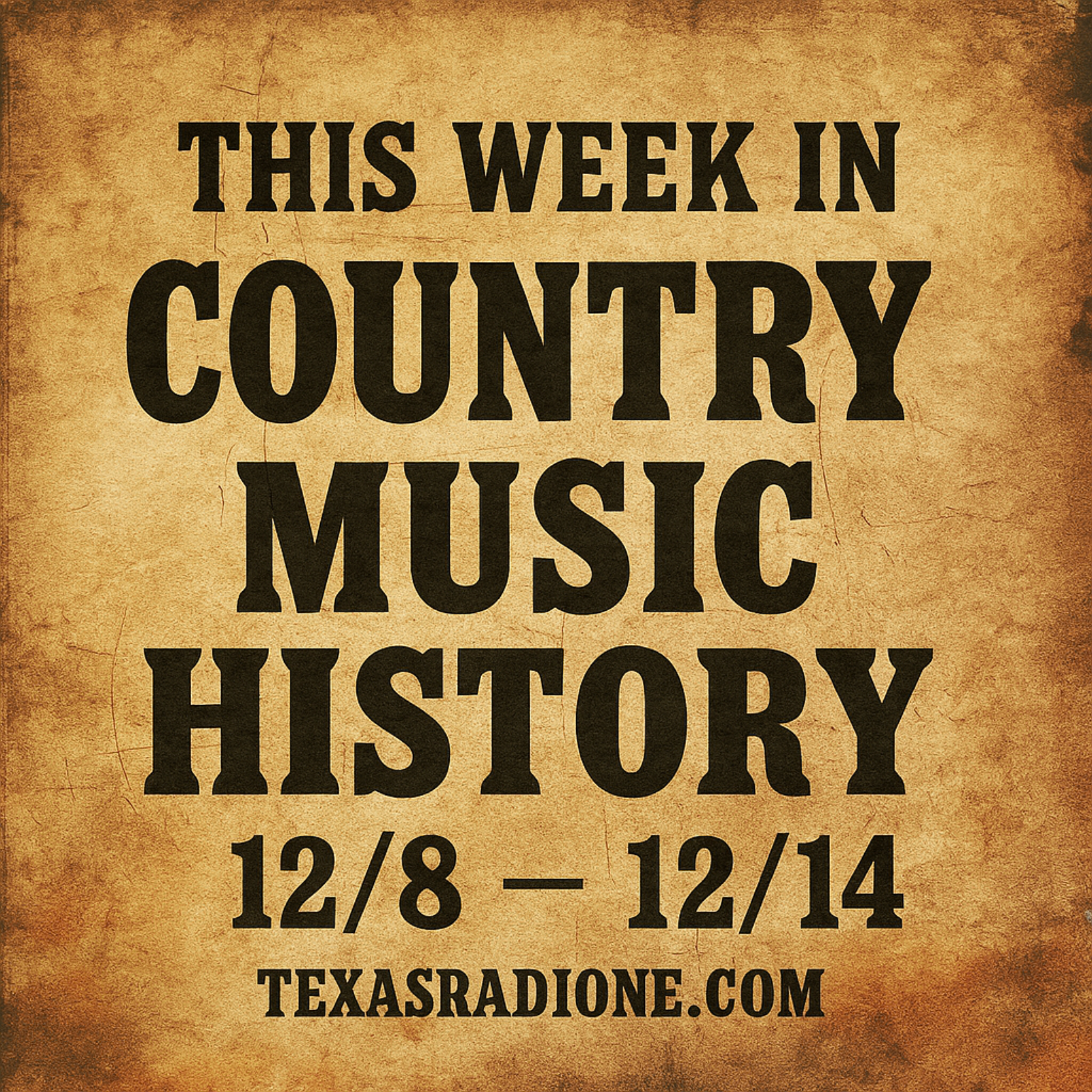 This Week In Country Music History 12/8-12/14