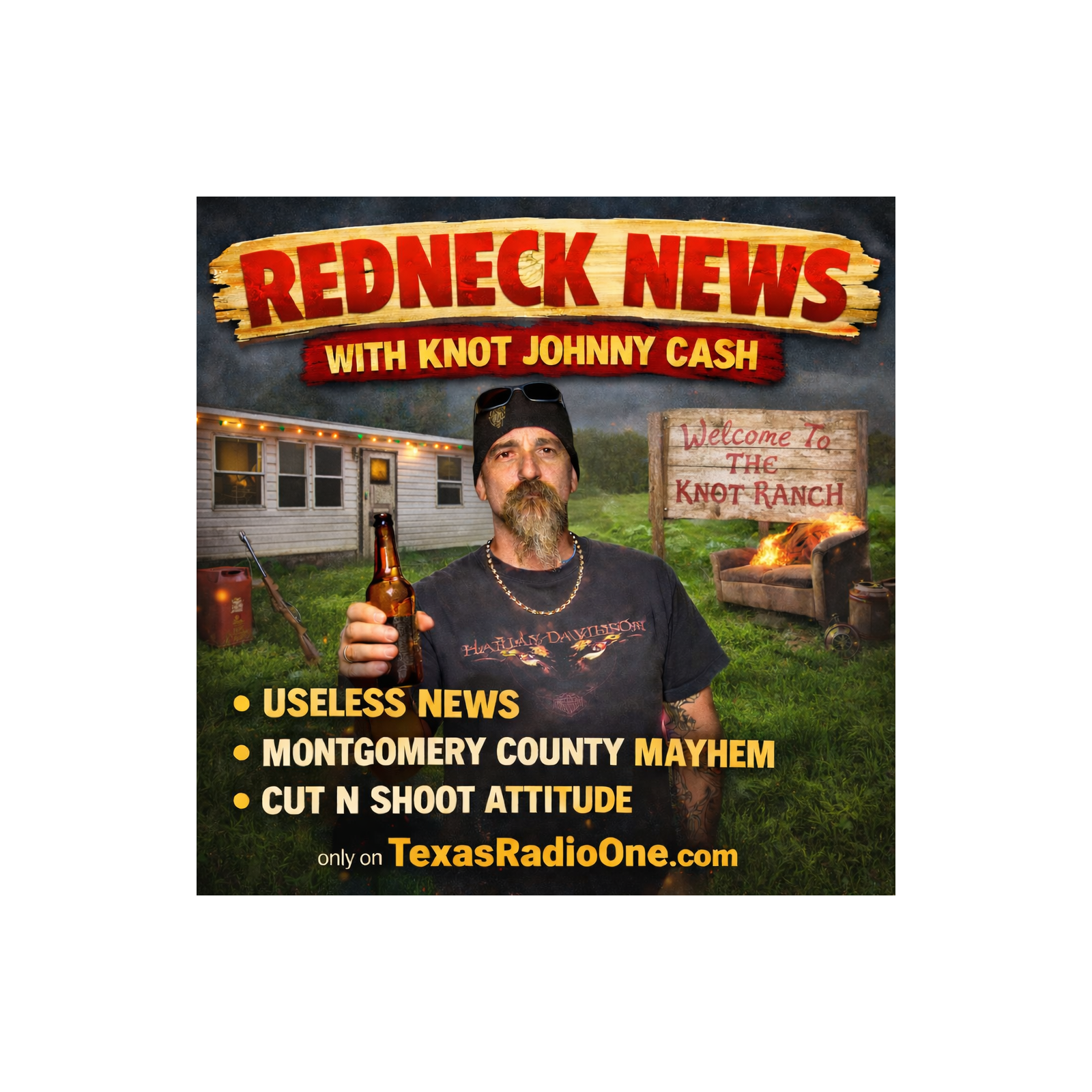 Redneck News w/Knot Johnny Cash / Bad Ideas, Good Stories