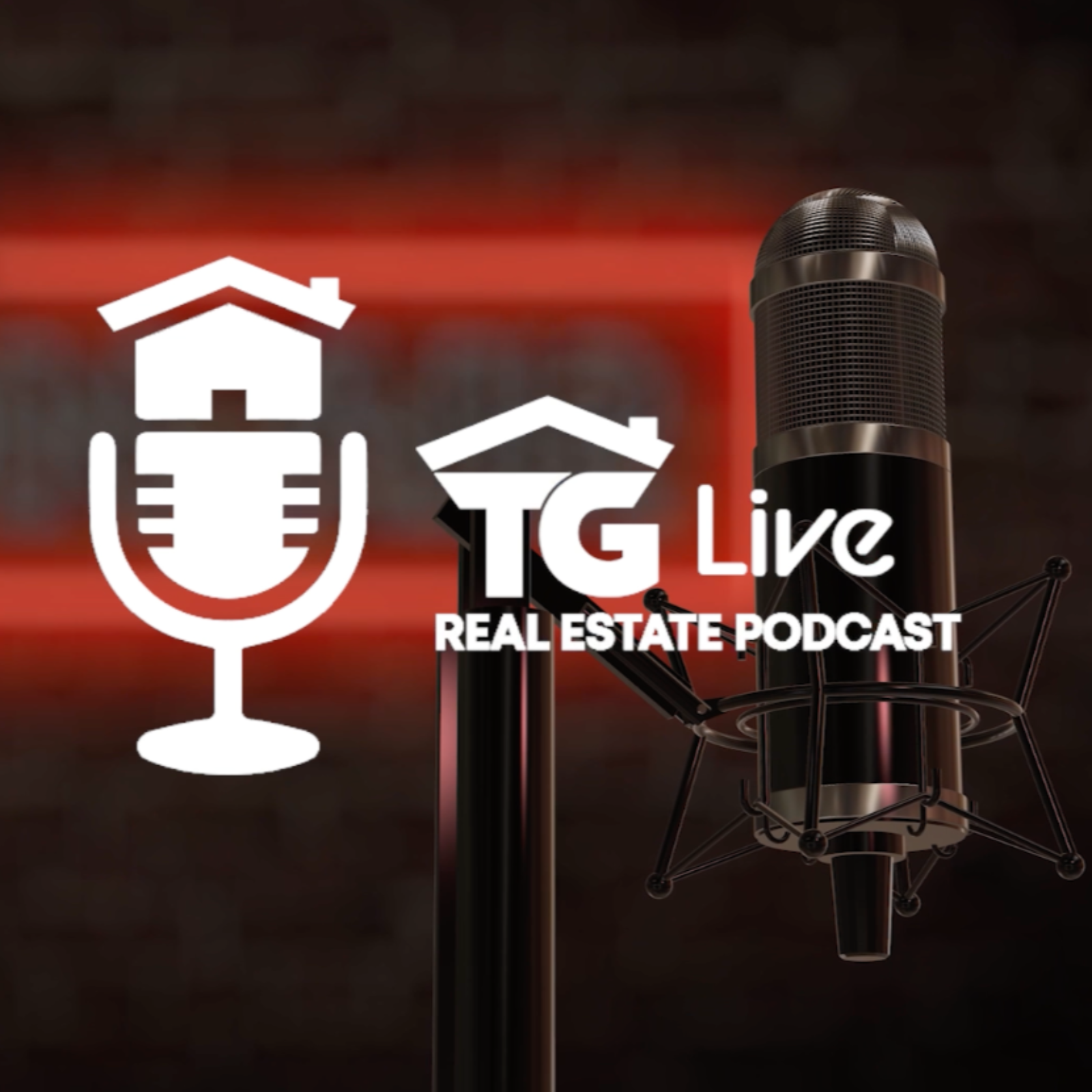 TG Live - Real Estate Podcast