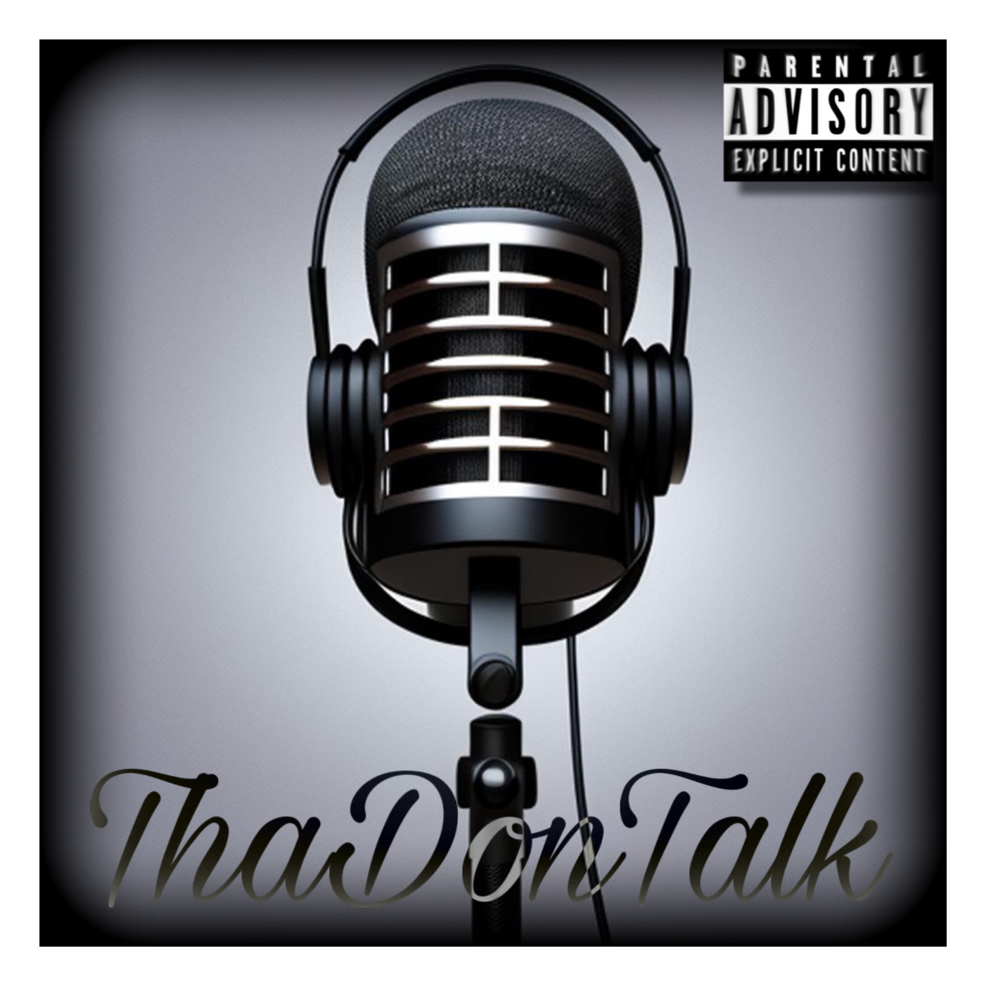ThaDonTalk Trailer episode artwork