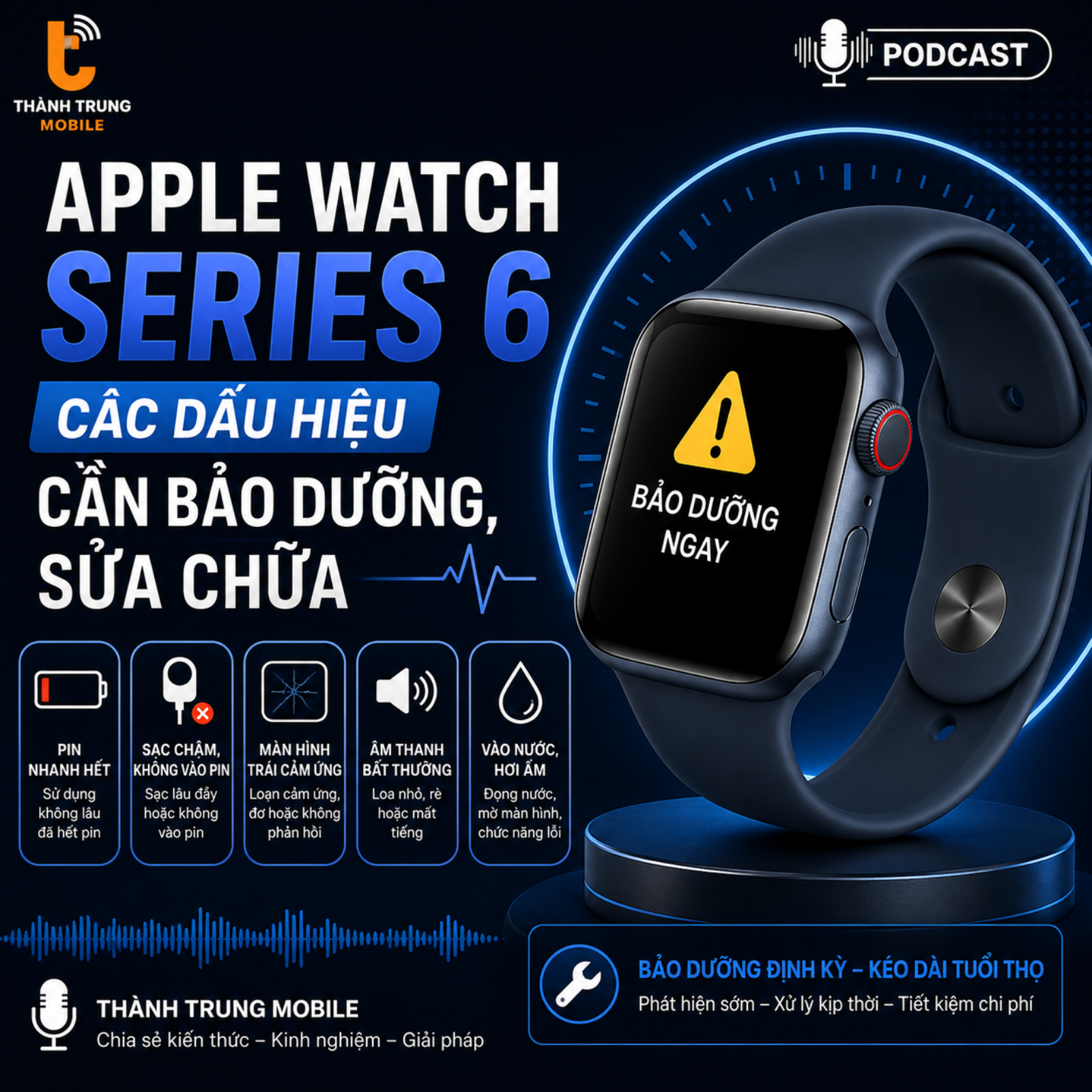 Các dấu hiệu Apple Watch Series 6 cần bảo dưỡng, sửa chữa episode artwork