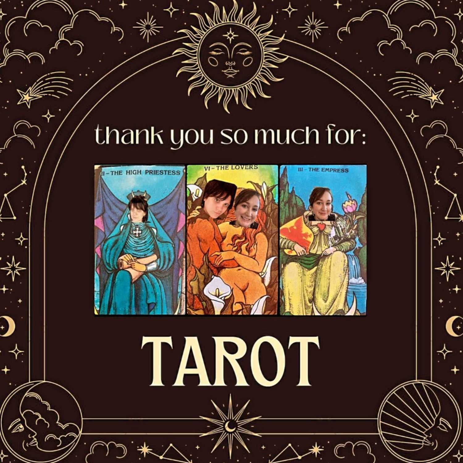 21 || thank you so much for: tarot