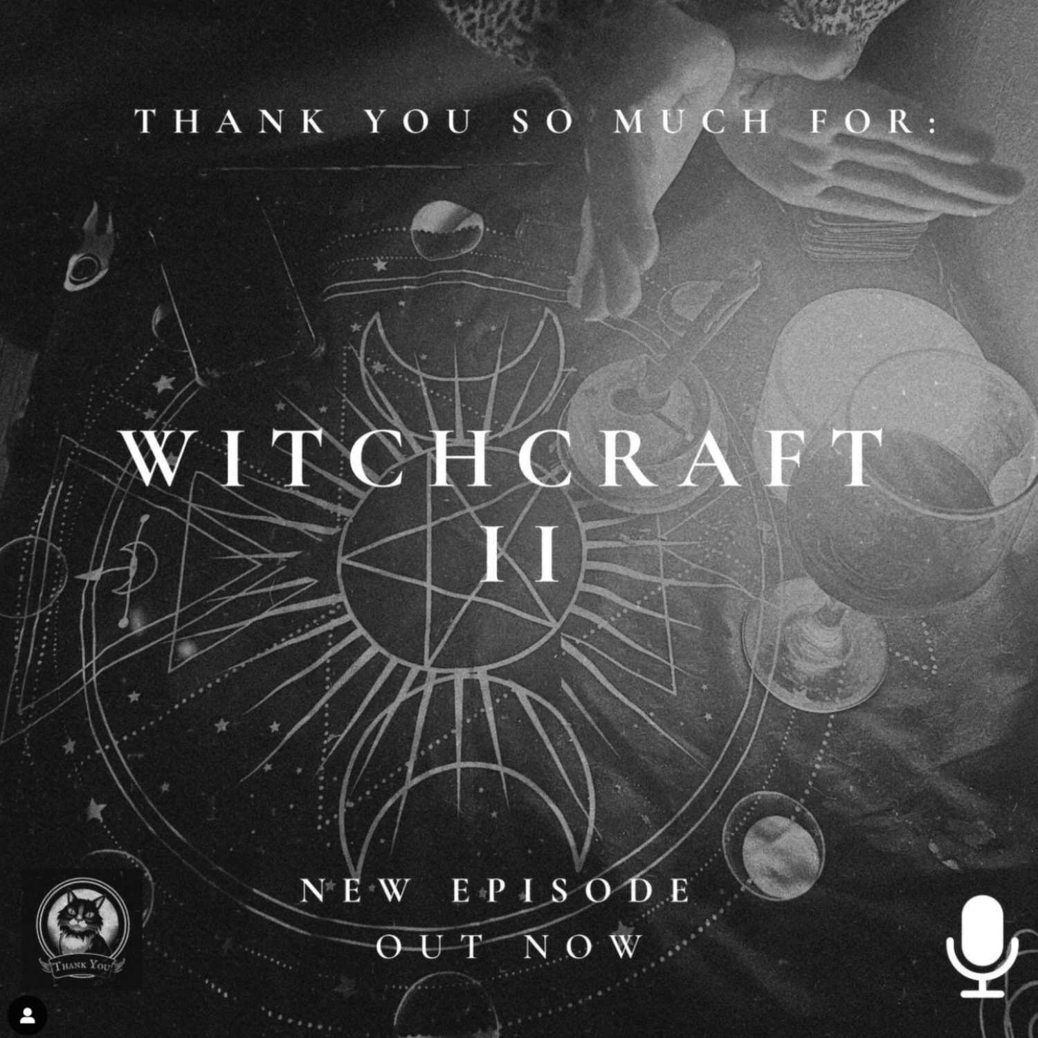 24 || thank you so much for: witchcraft II