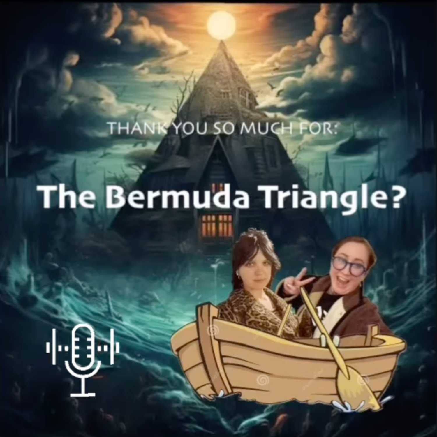 26 || thank you so much for: the bermuda triangle?