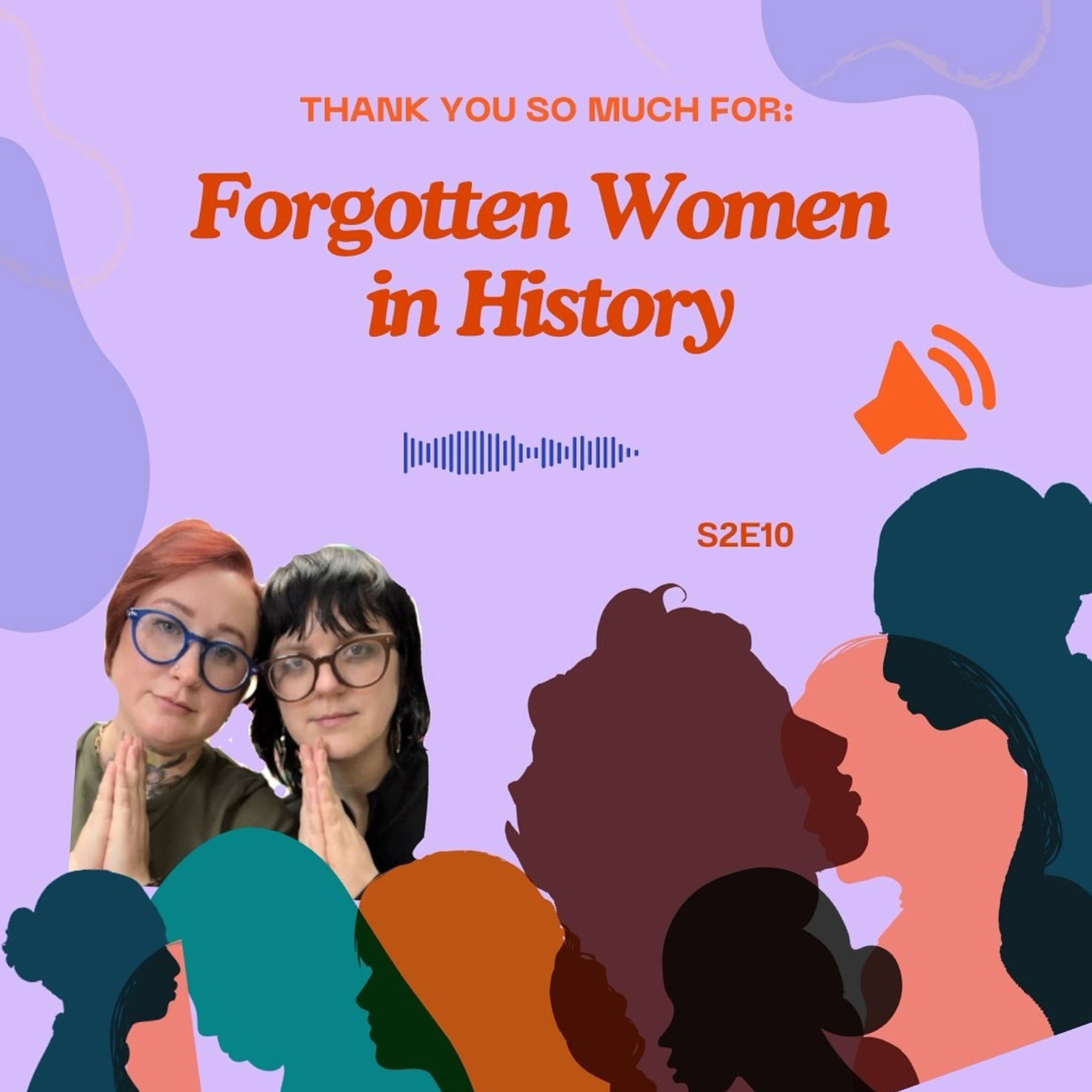 S2 || E10 || thank you so much for: forgotten women in history