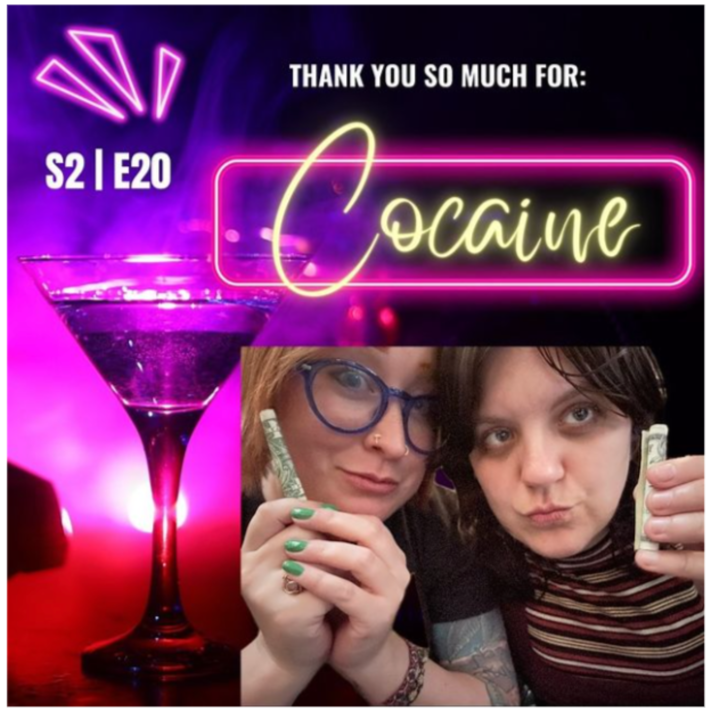 S2 || E20 || thank you so much for: cocaine