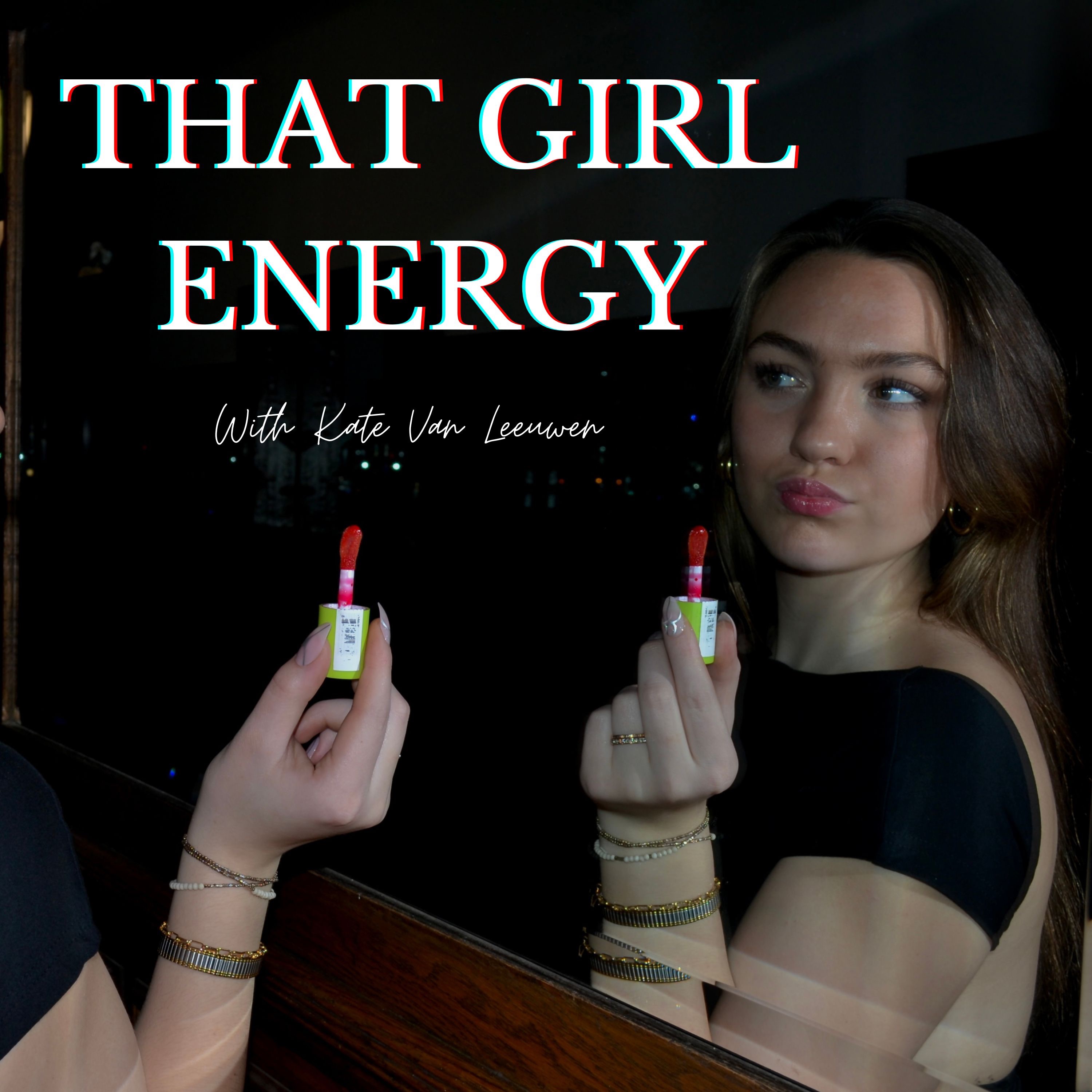 1. Starting 2025 with That Girl Energy  episode artwork