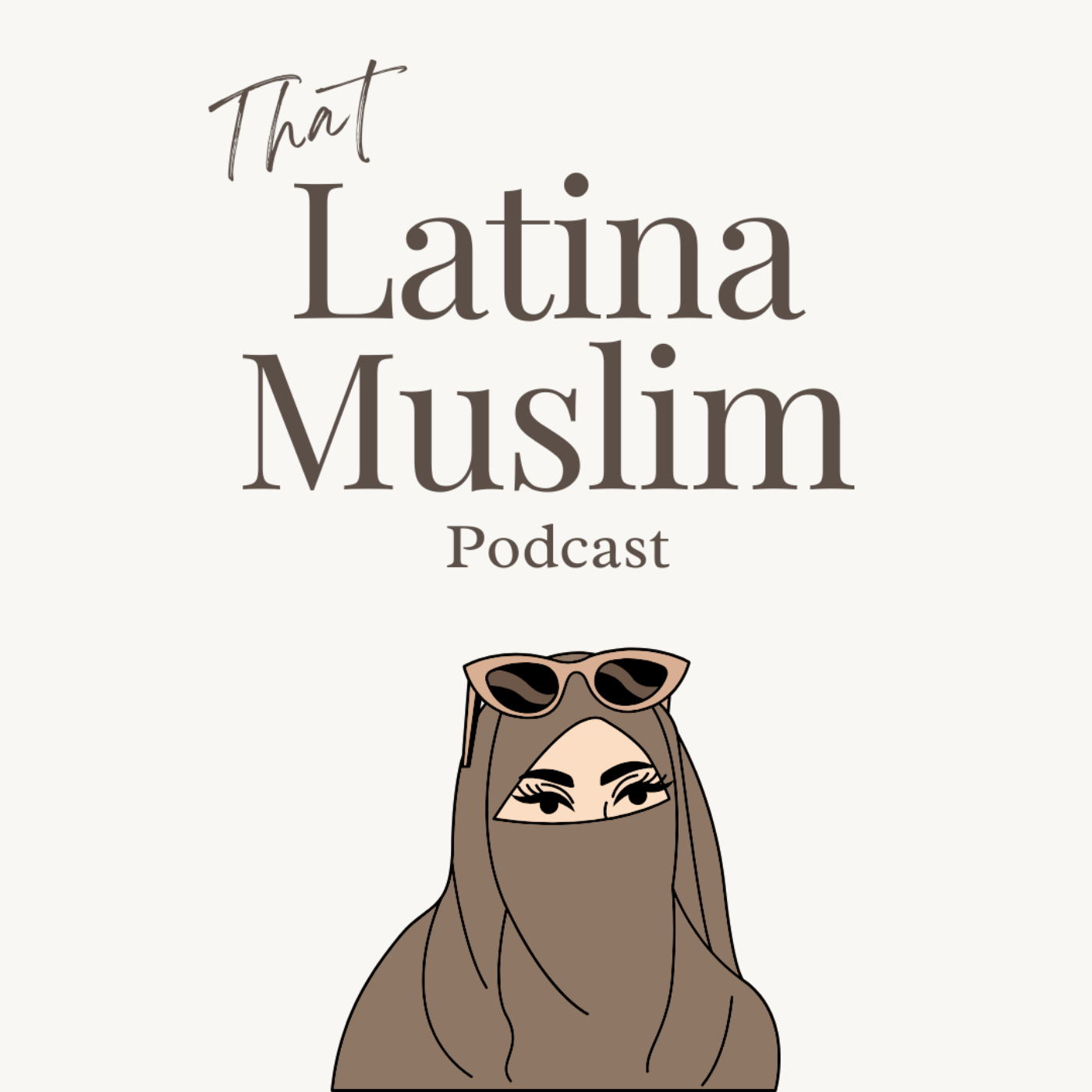 That Latina Muslim Podcast