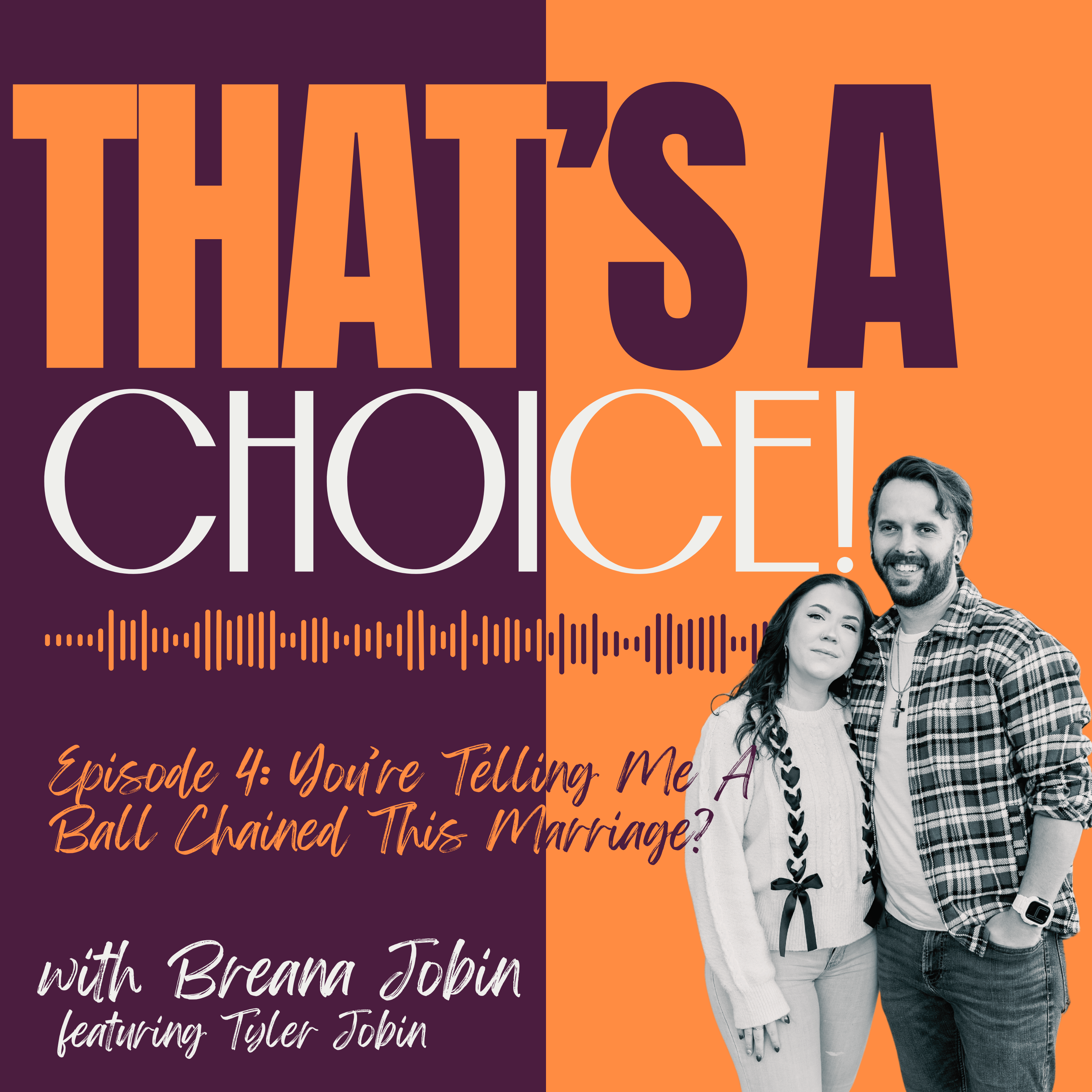 You’re Telling Me a Ball Chained This Marriage? episode artwork
