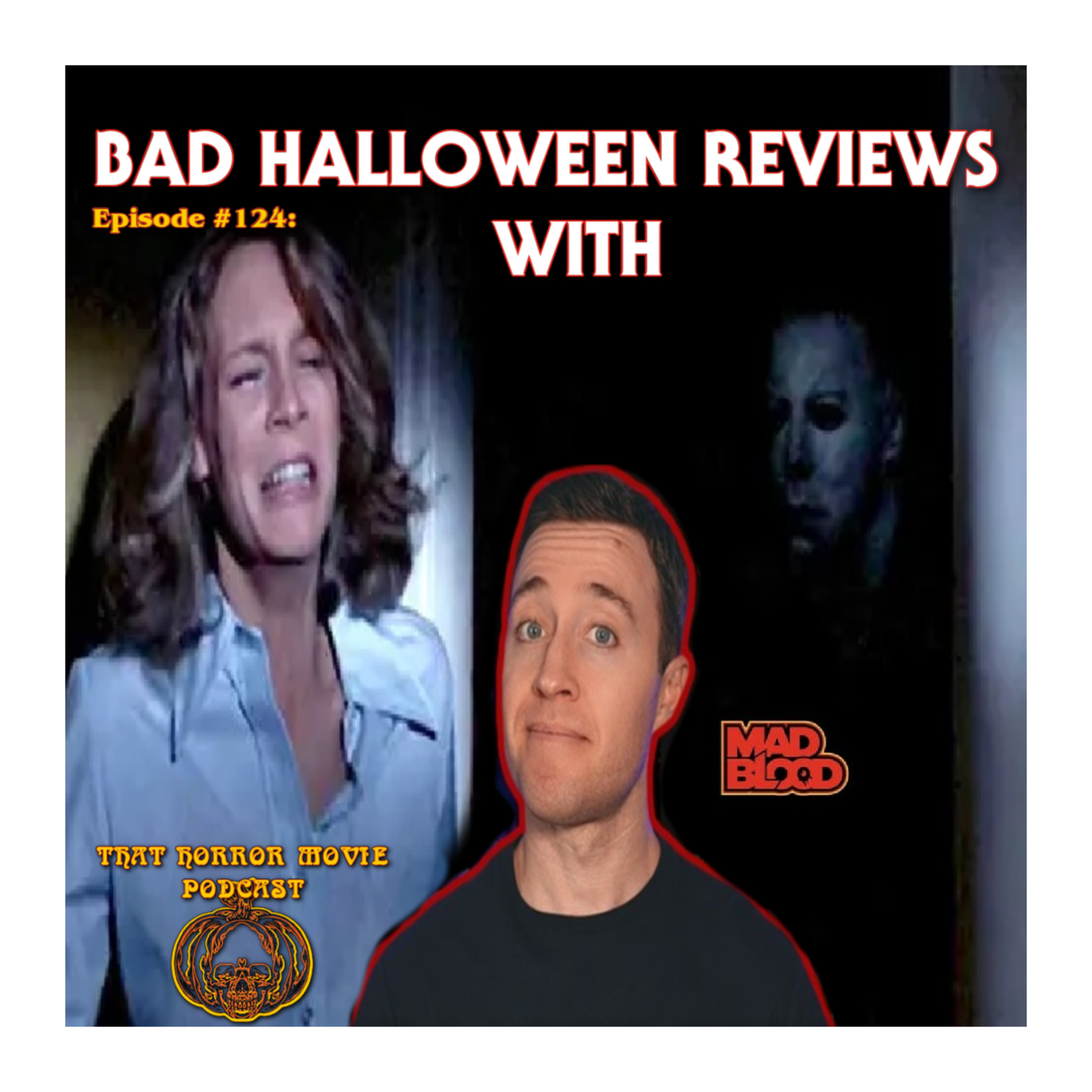 Bad Halloween Reviews with Matt from Mad Blood!