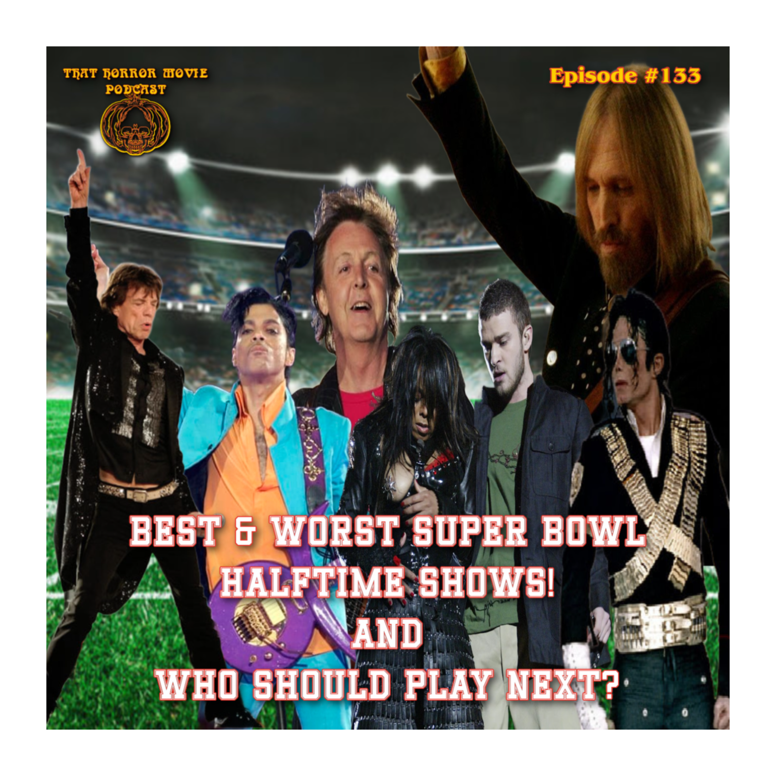 BEST & WORST SUPER BOWL HALFTIME SHOWS! AND  WHO SHOULD PLAY NEXT?