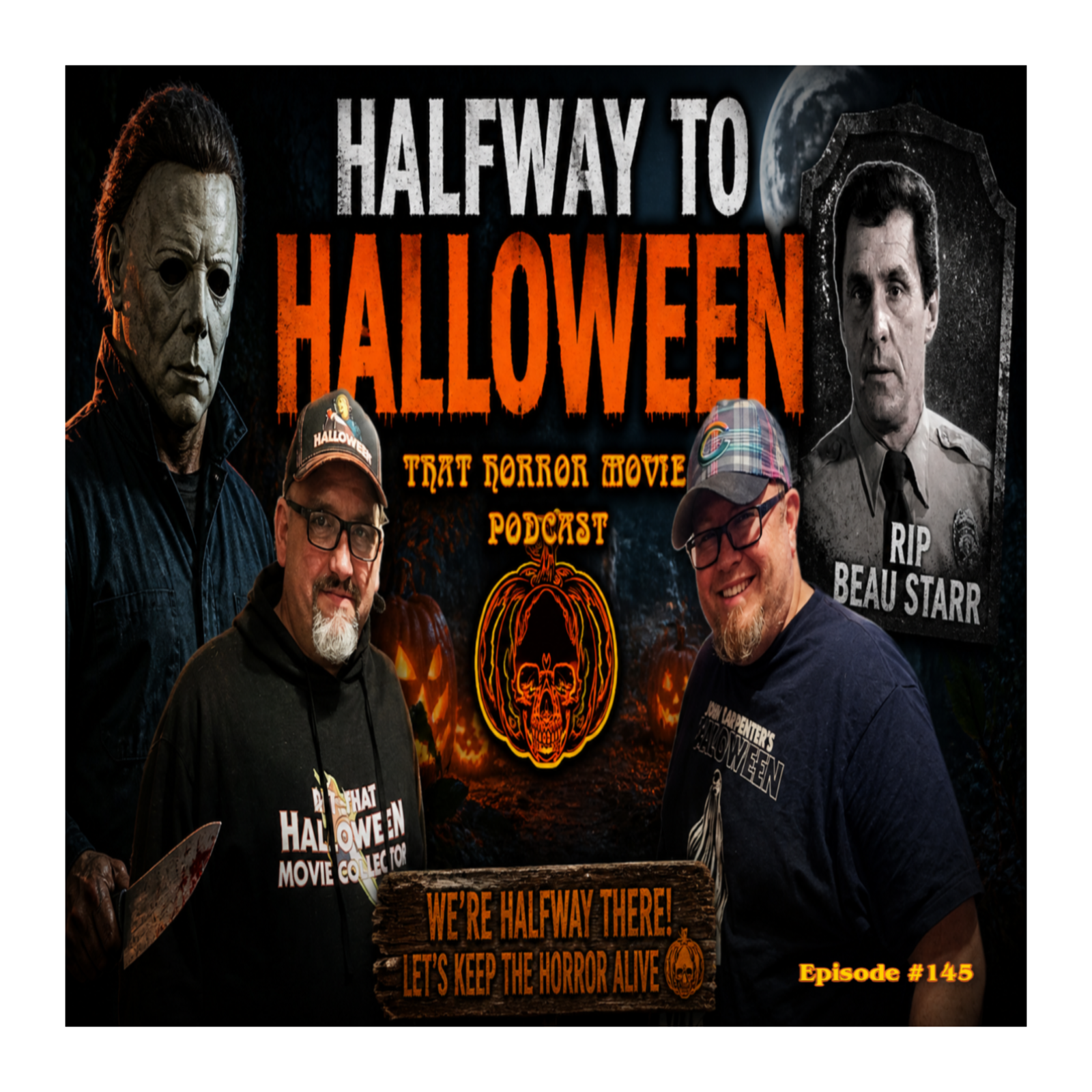 Halfway to Halloween! RIP Beau Starr