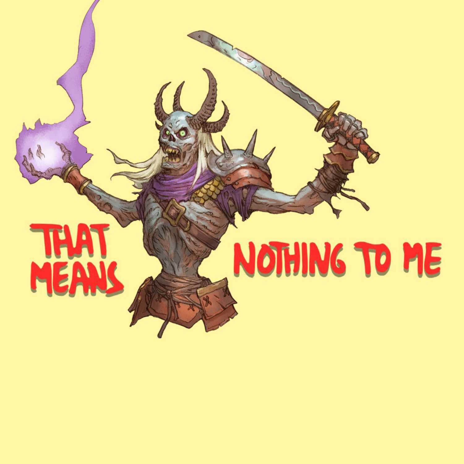 That Means Nothing to Me