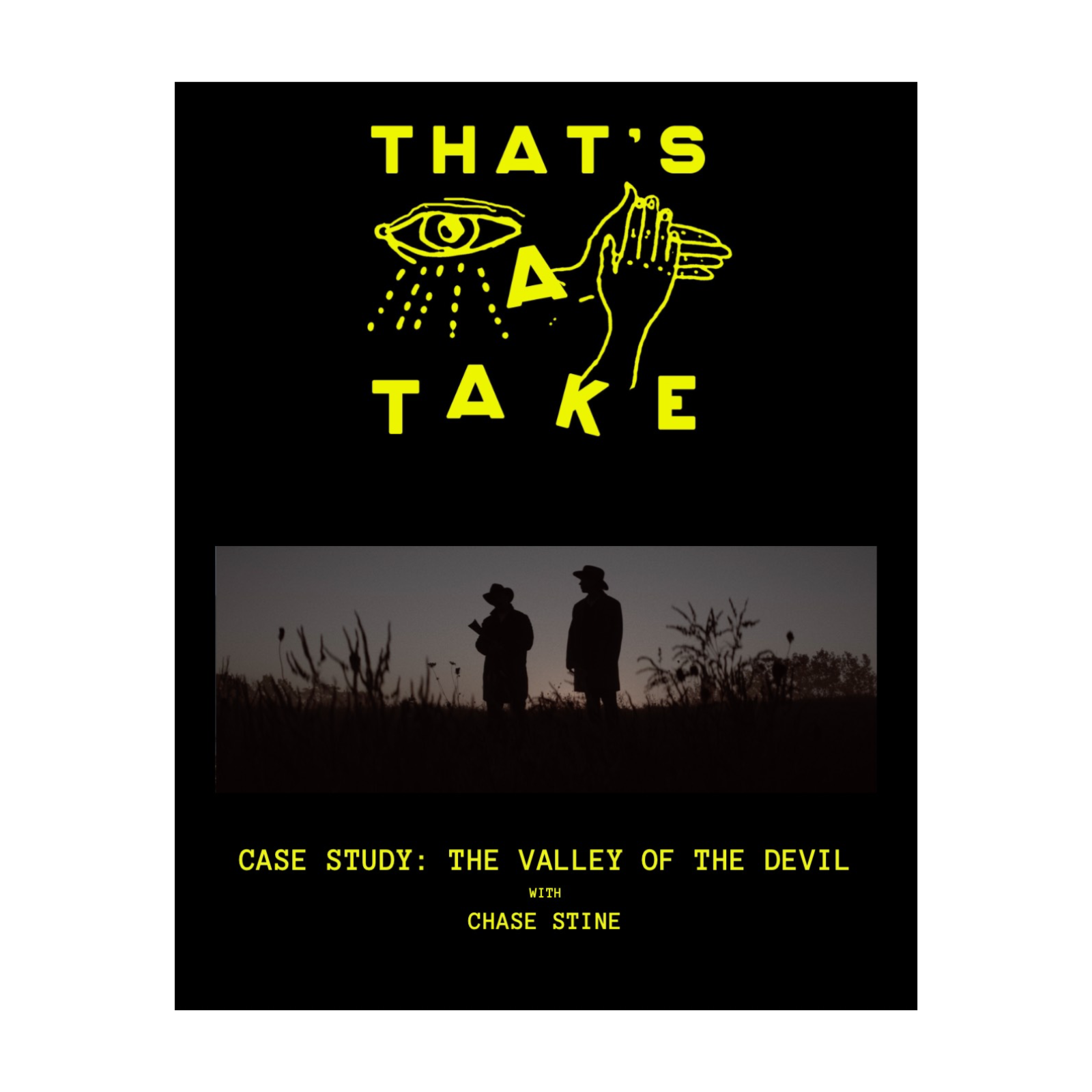 Take 10 – Case Study: The Valley of the Devil