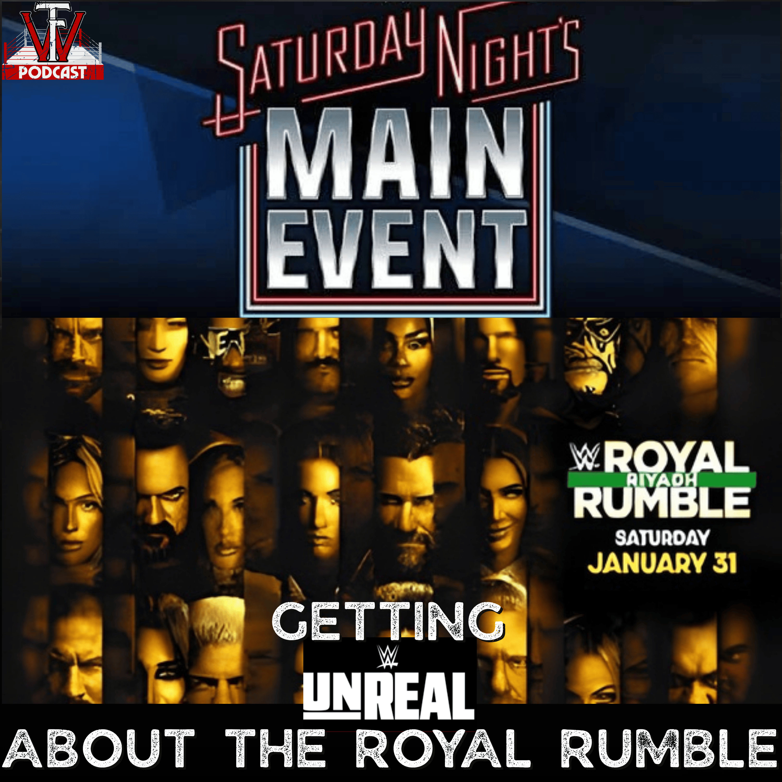 Getting (Un)Real About the Royal Rumble, Plus SNME Delivers & Does AEW Create New Stars? episode artwork